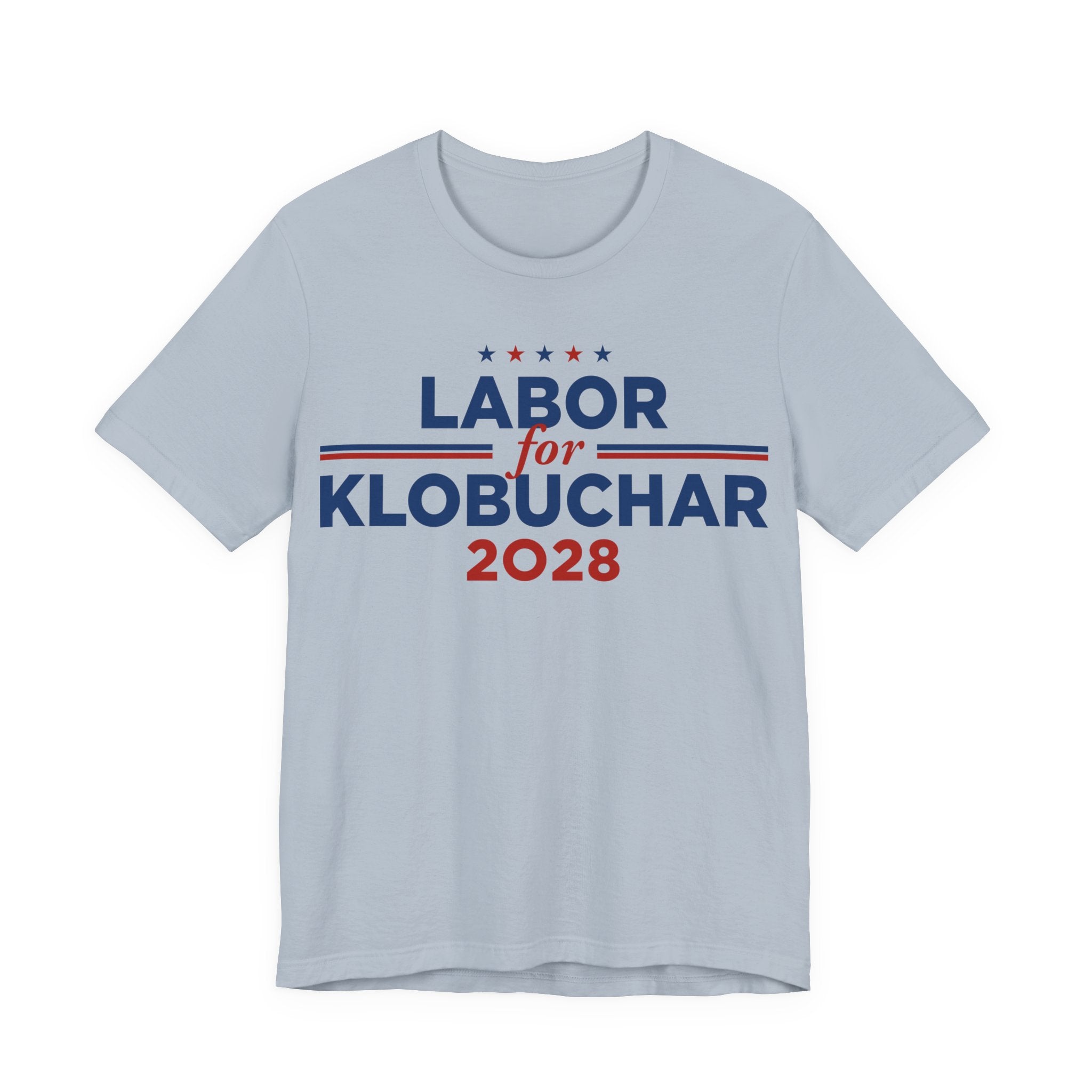 Labor for Amy Klobuchar for President Campaign T-Shirt 2028