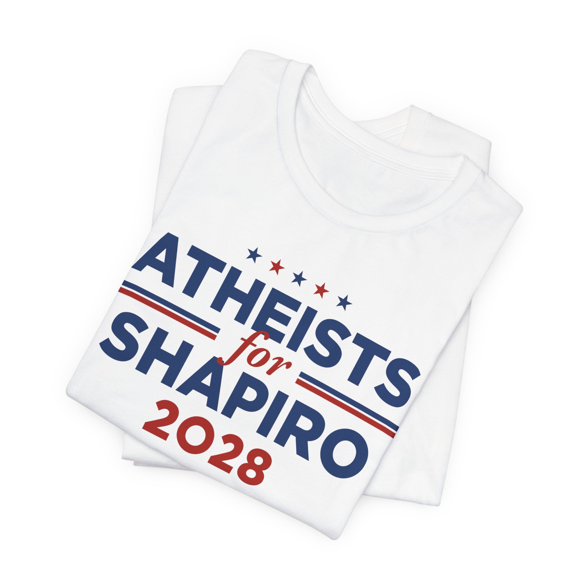 Atheists for Josh Shapiro for President Campaign T-Shirt 2028