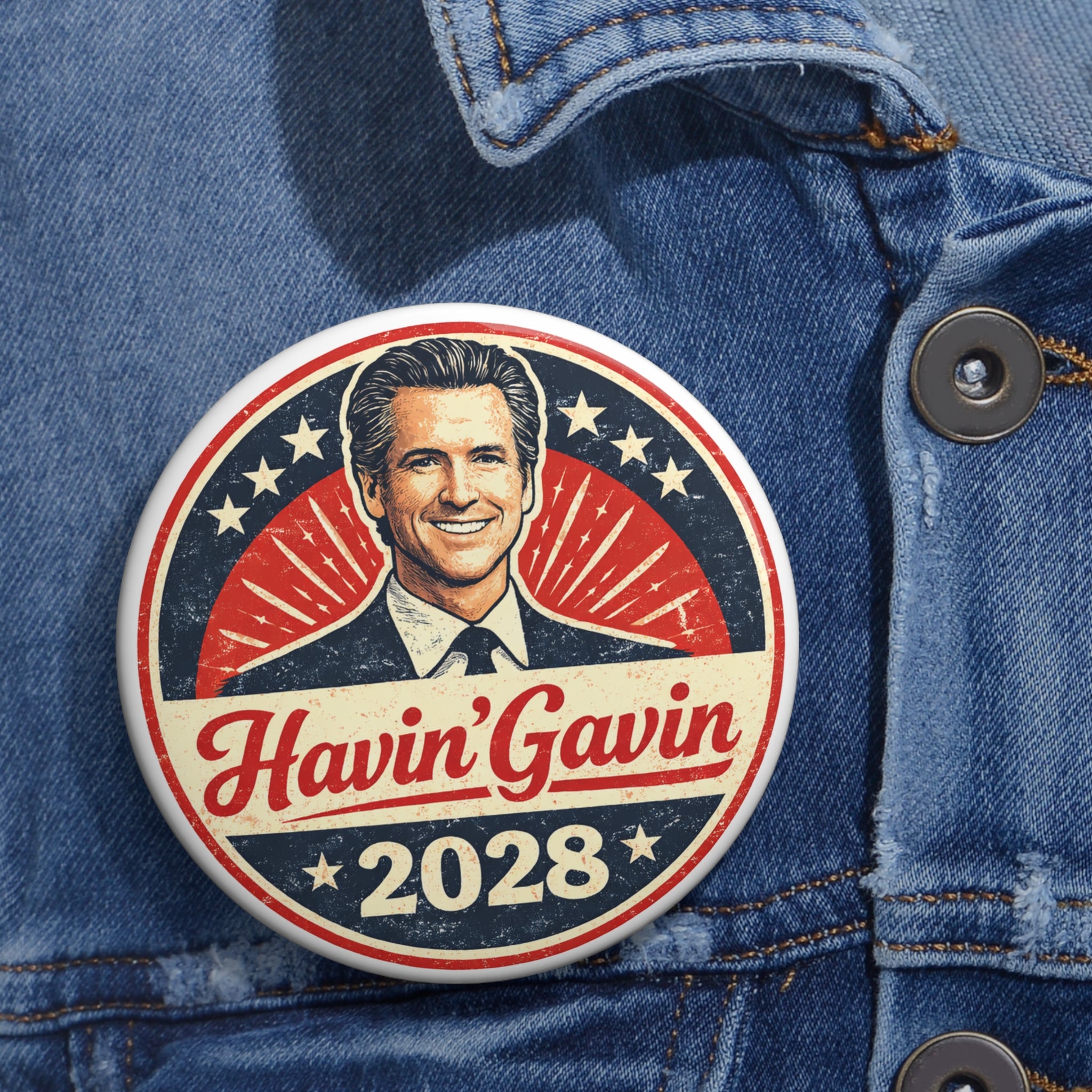 Havin' Gavin Pin Button — Gavin Newsom for President 2028