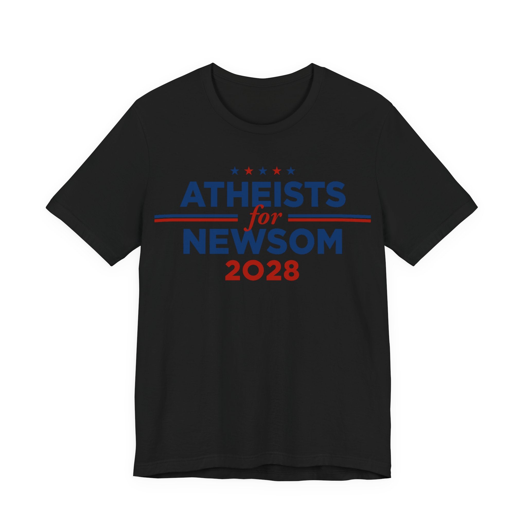 Atheists for Gavin Newsom for President Campaign T-Shirt 2028