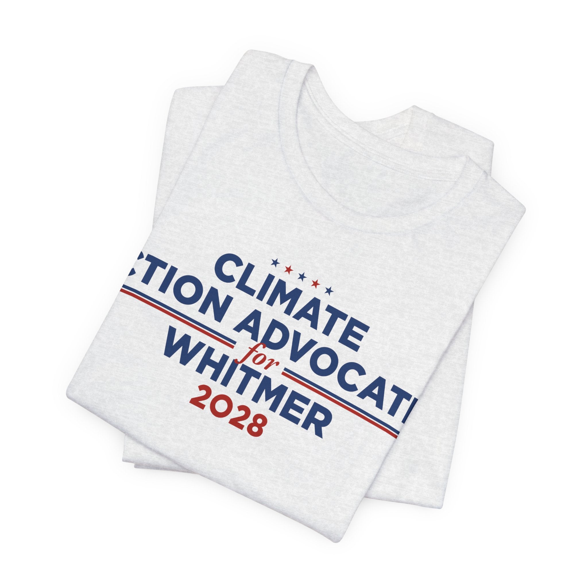 Climate Action Advocates for Whitmer 2028 T-Shirt | Bella+Canvas 3001 Political Graphic Tee