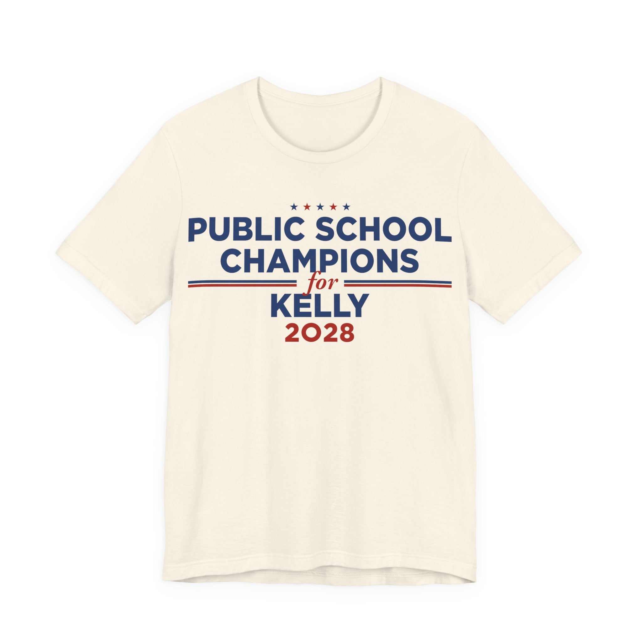 Public School Champions for Mark Kelly for President Campaign T-Shirt 2028