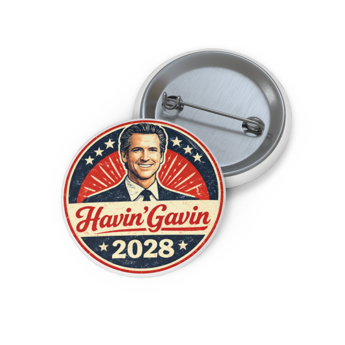 Havin' Gavin Pin Button — Gavin Newsom for President 2028
