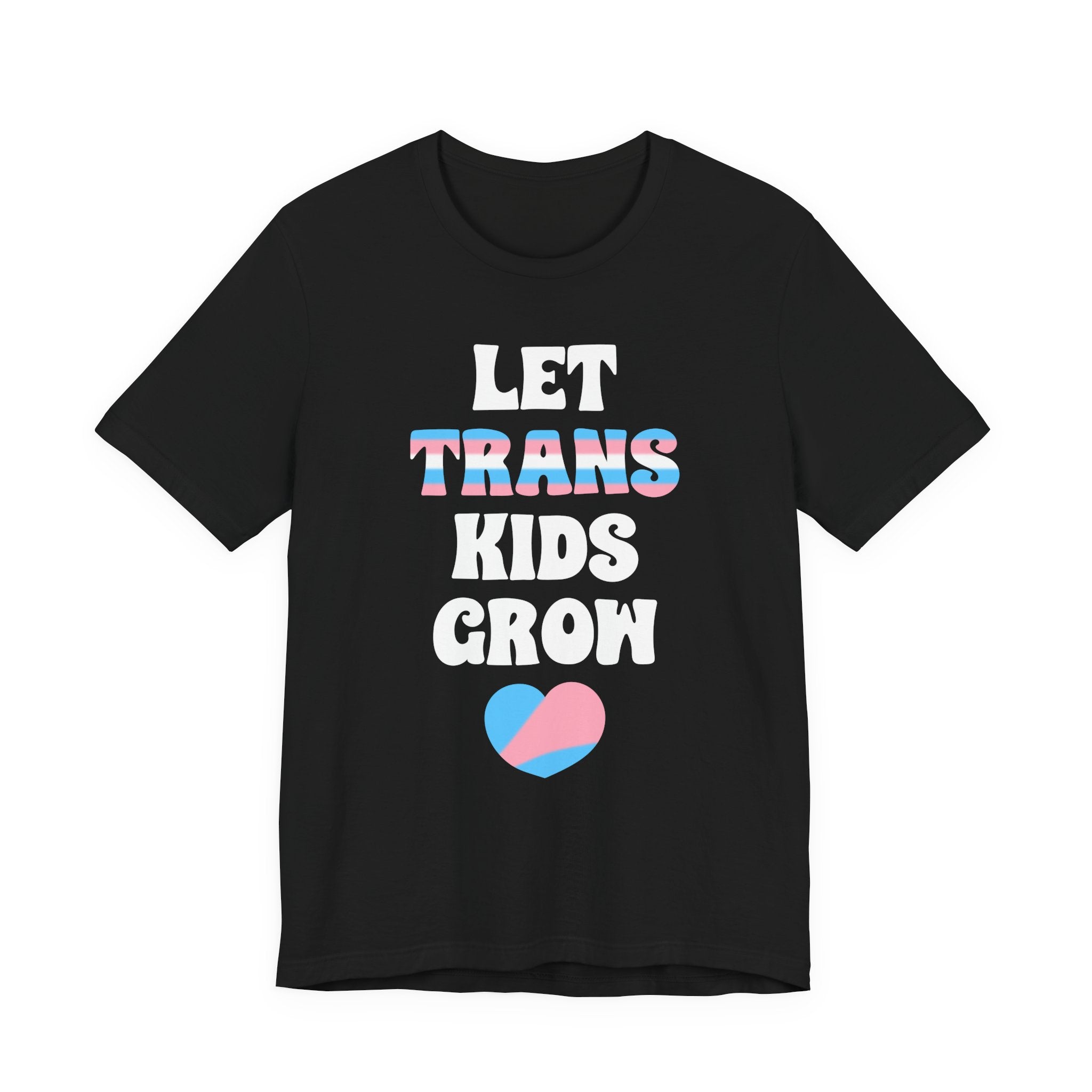 Let Trans Kids Grow T-Shirt – Trans Youth Support Pride Tee