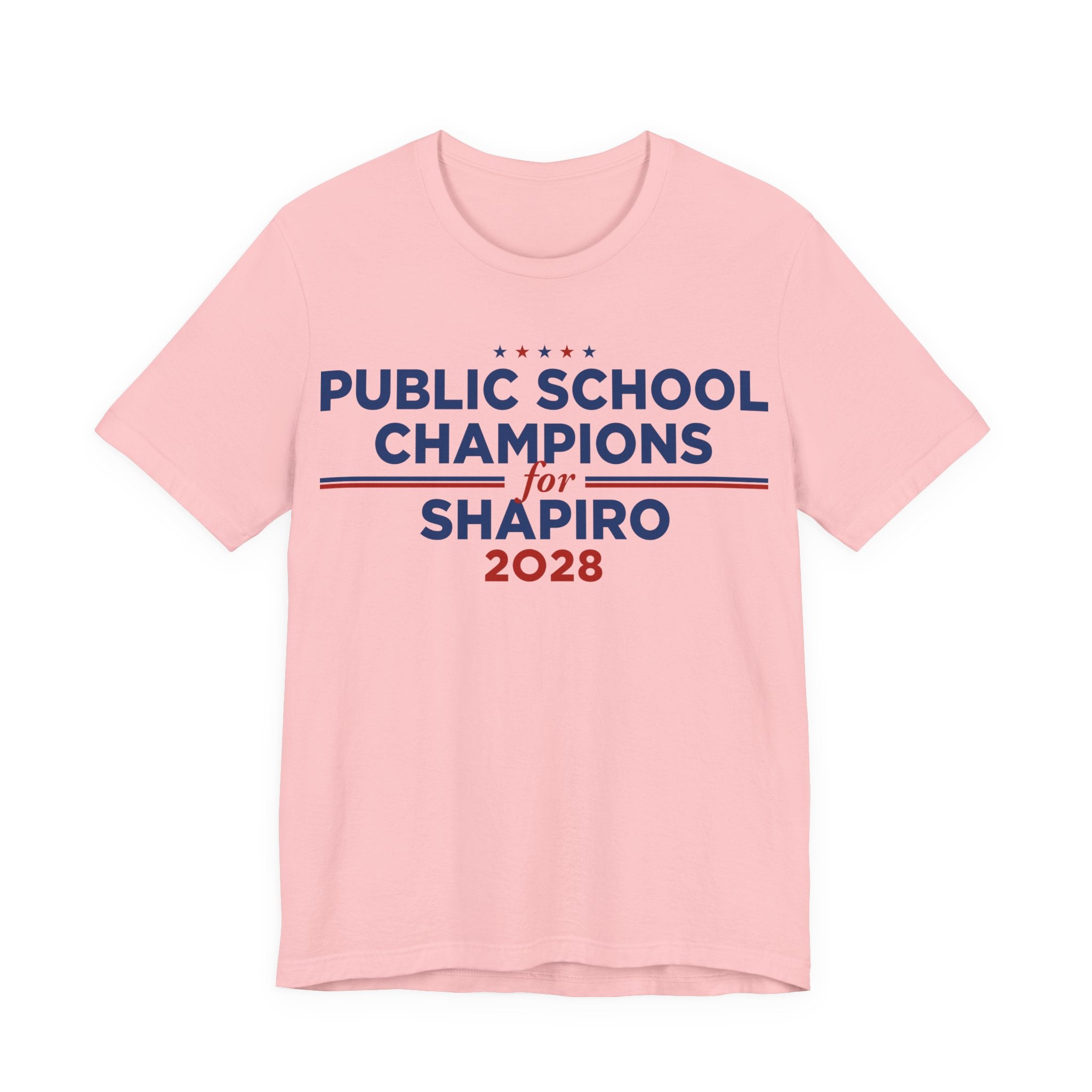 Public School Champions for Josh Shapiro for President Campaign T-Shirt 2028