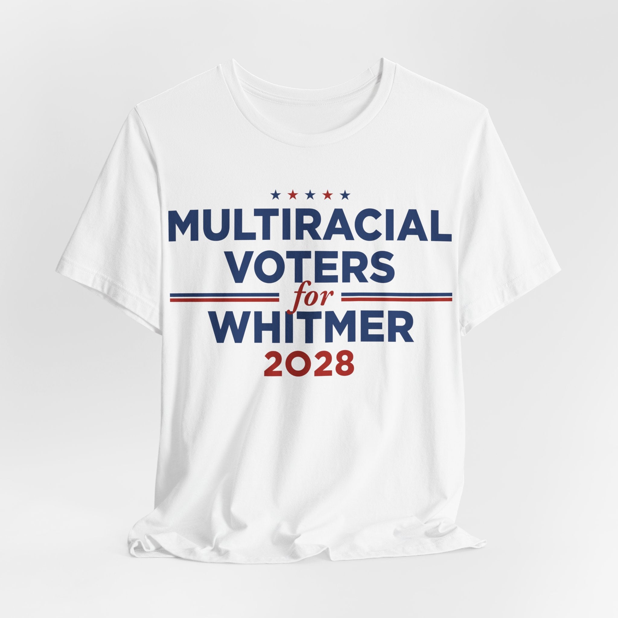 Multiracial Voters for Gretchen Whitmer for President Campaign T-Shirt 2028