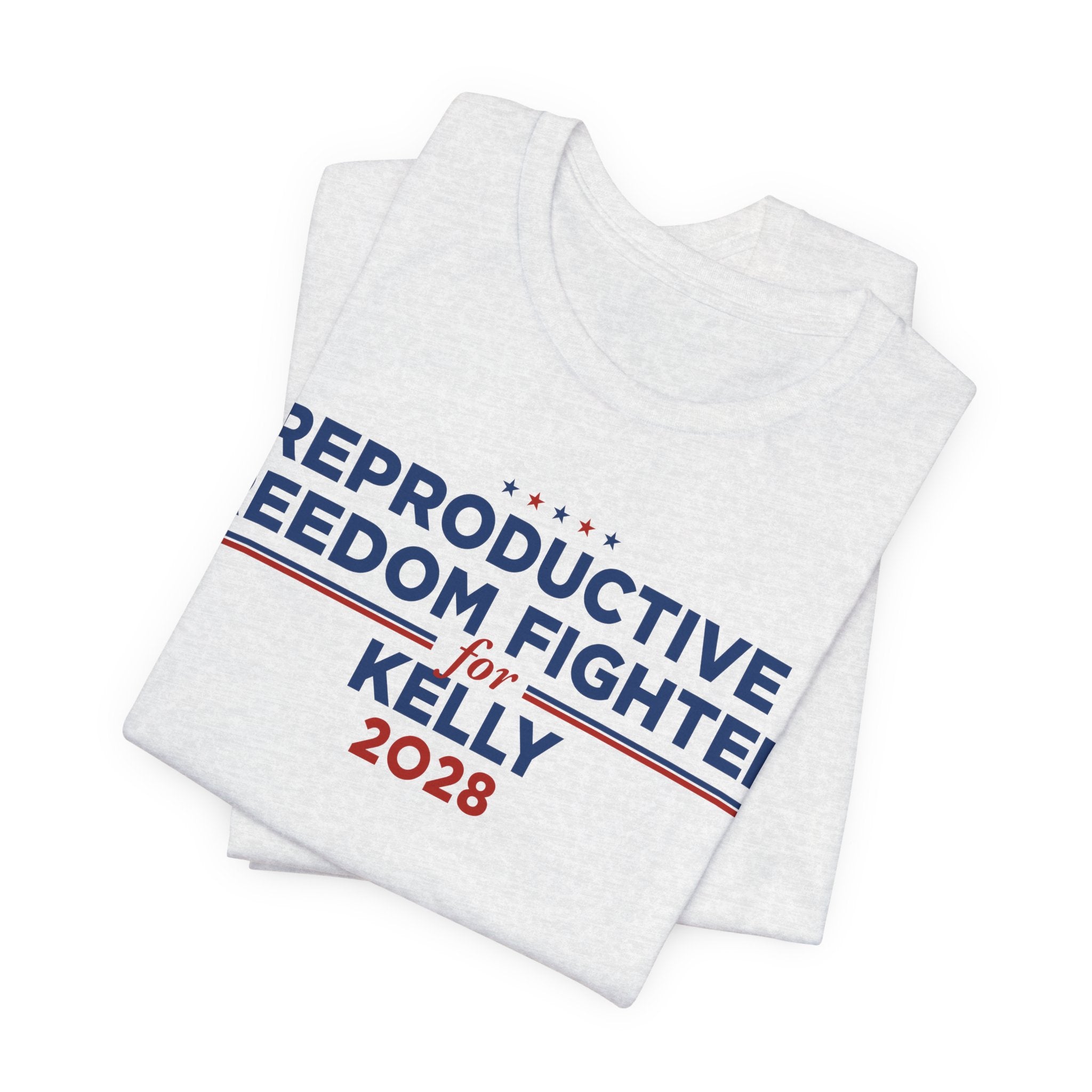 Reproductive Freedom Fighters for Mark Kelly for President Campaign T-Shirt 2028