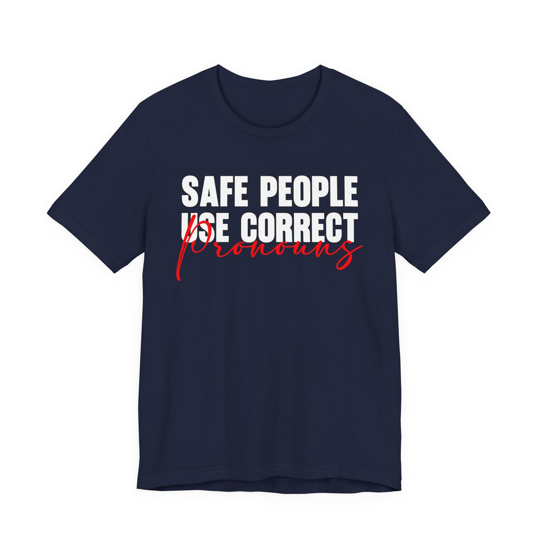 Safe People Use Correct Pronouns