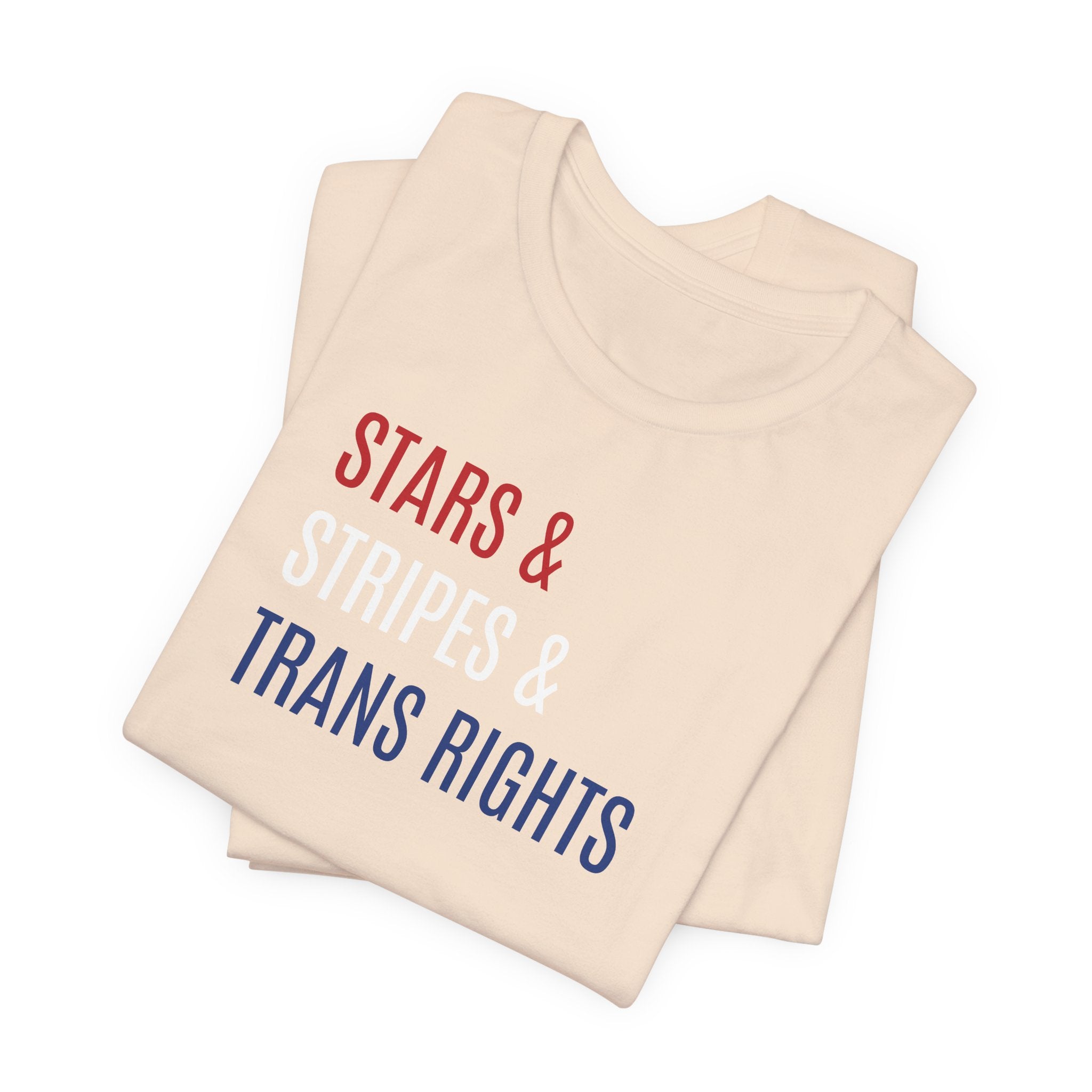 Stars, Stripes, Trans Rights T-Shirt - Red White Blue Patriotic Shirt - LGBTQ - Transgender Tee
