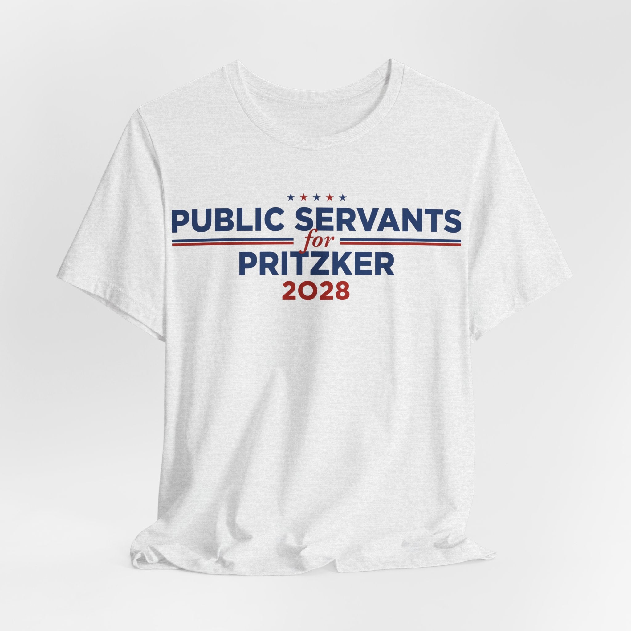 Public Servants for J.B. Pritzker for President Campaign T-Shirt 2028
