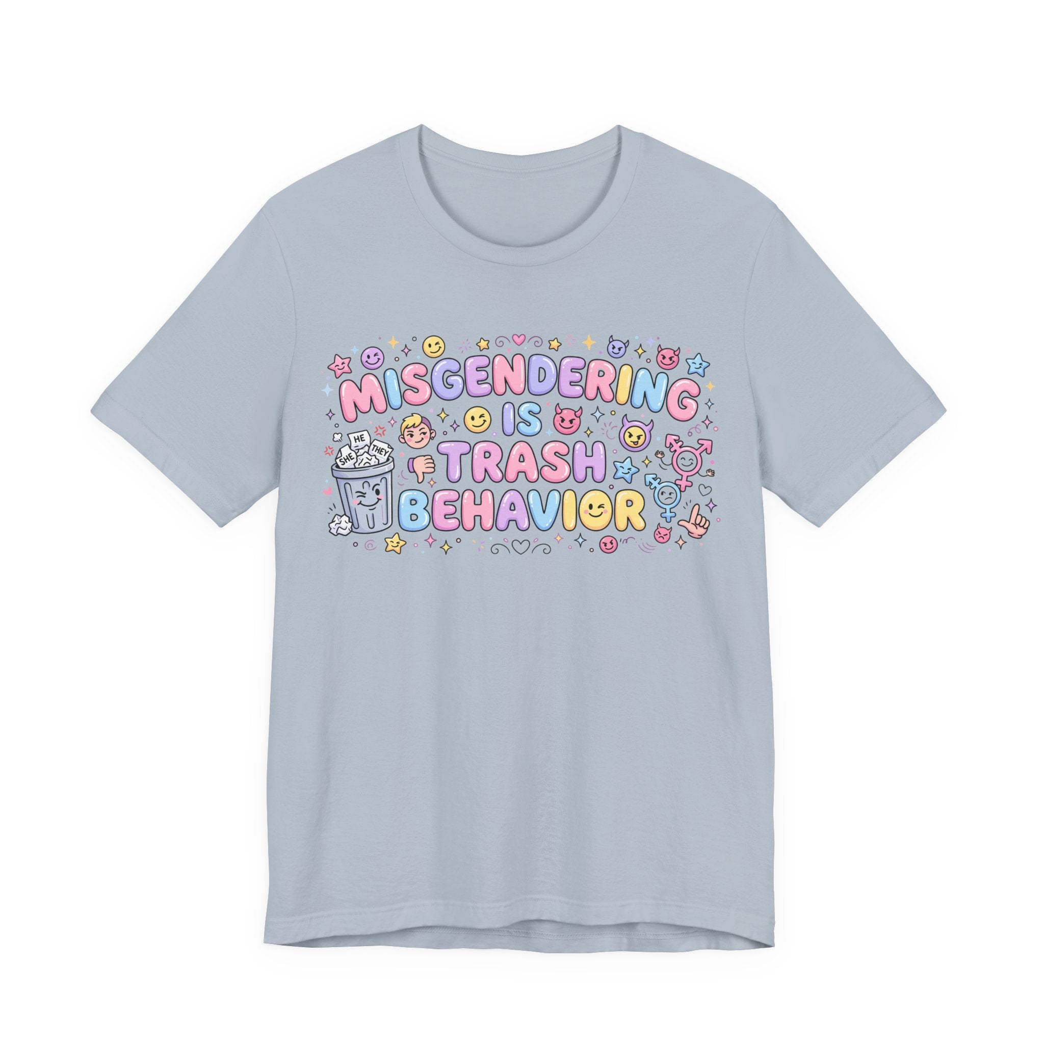 Misgendering is Trash Behavior T-Shirt