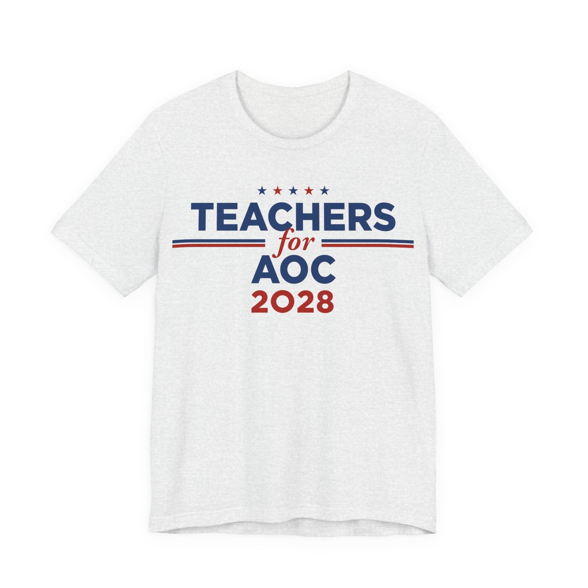 Teachers for AOC for President Campaign T-Shirt 2028
