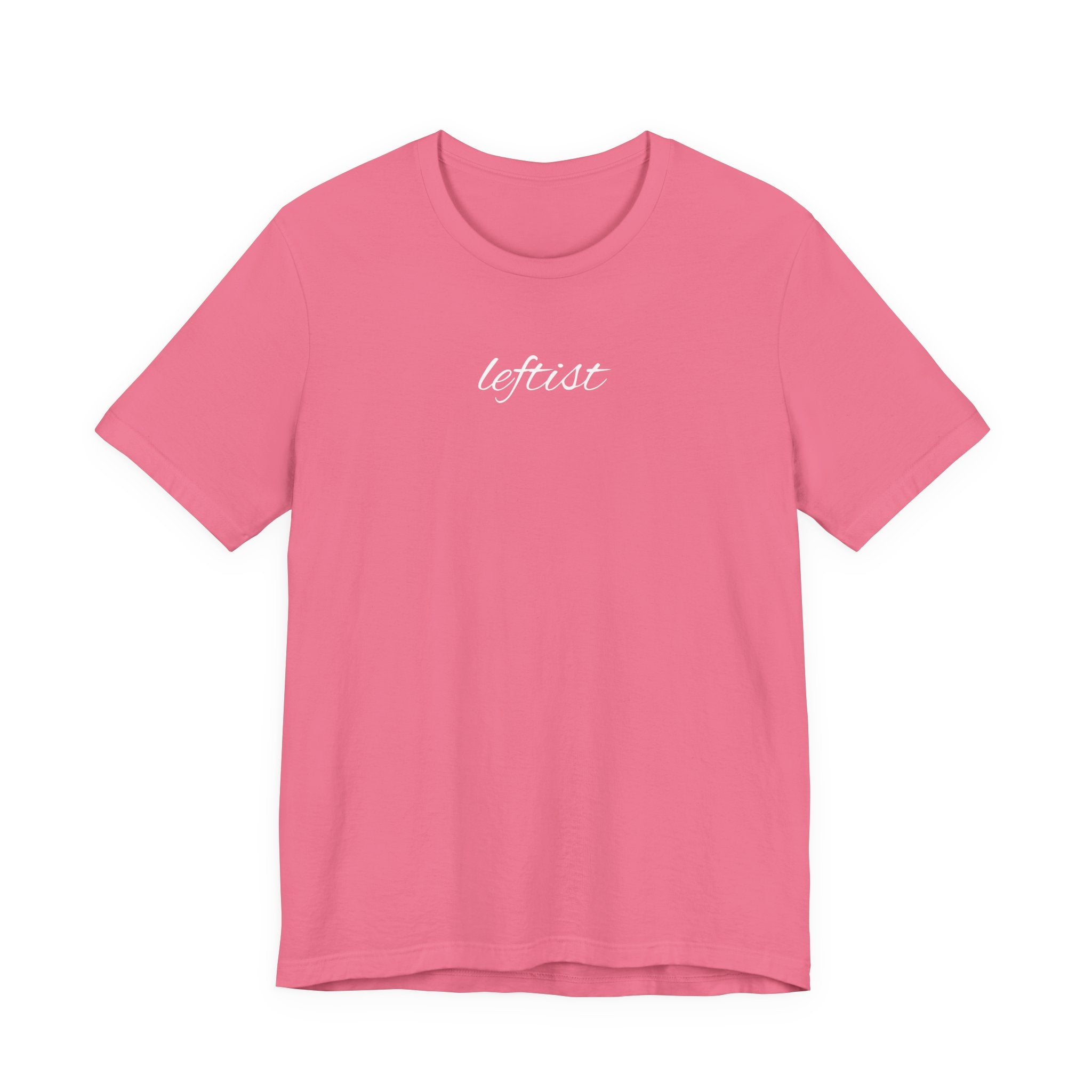 Leftist Script T-Shirt – Minimalist Political Statement Tee