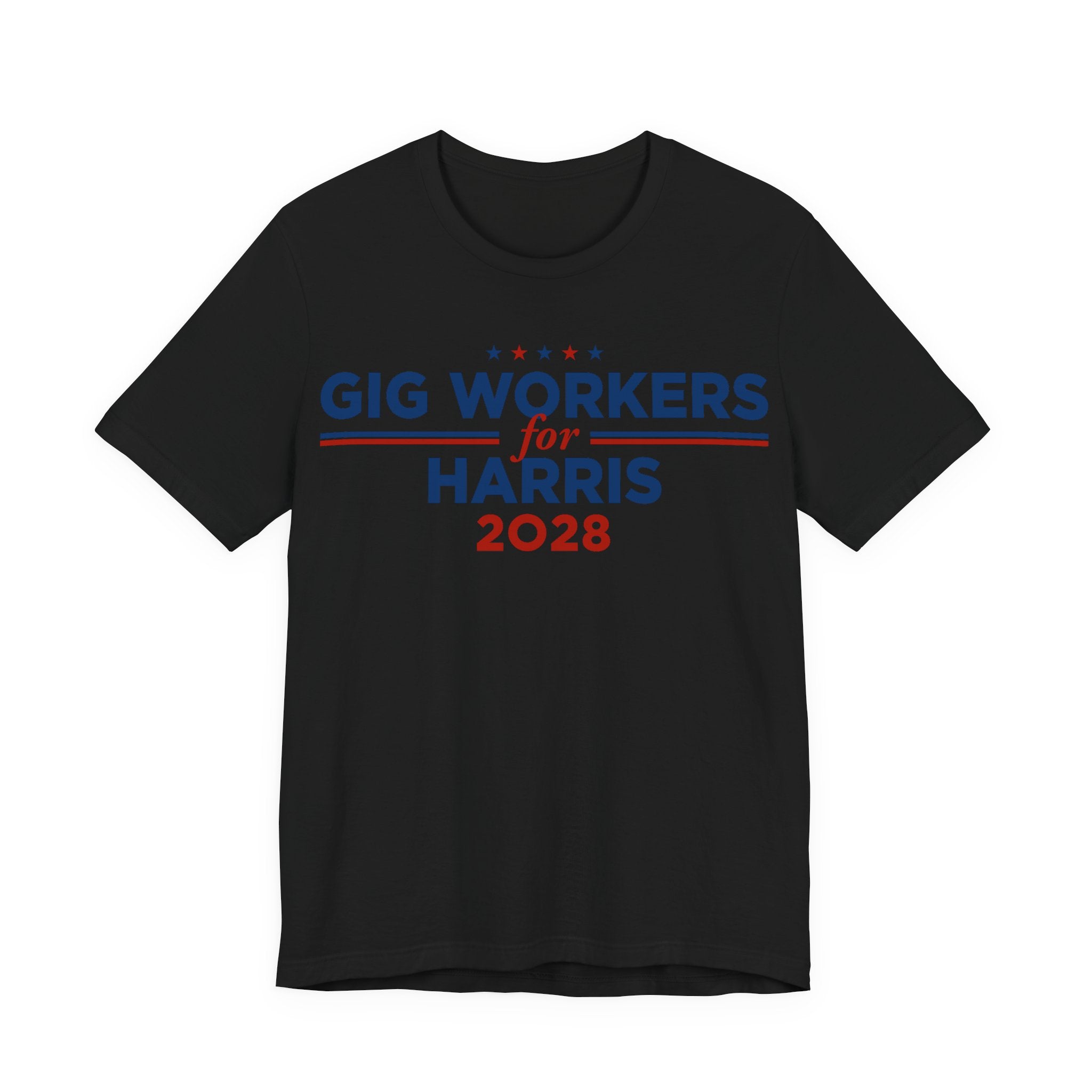 Gig Workers for Kamala Harris for President Campaign T-Shirt 2028