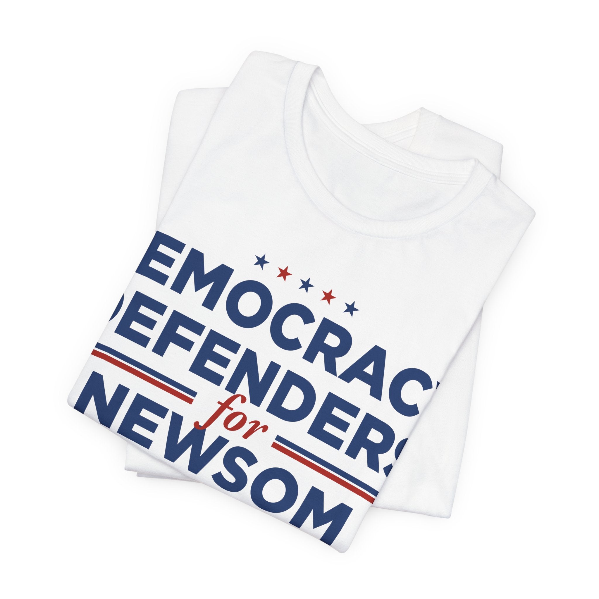Democracy Defenders for Gavin Newsom for President Campaign T-Shirt 2028