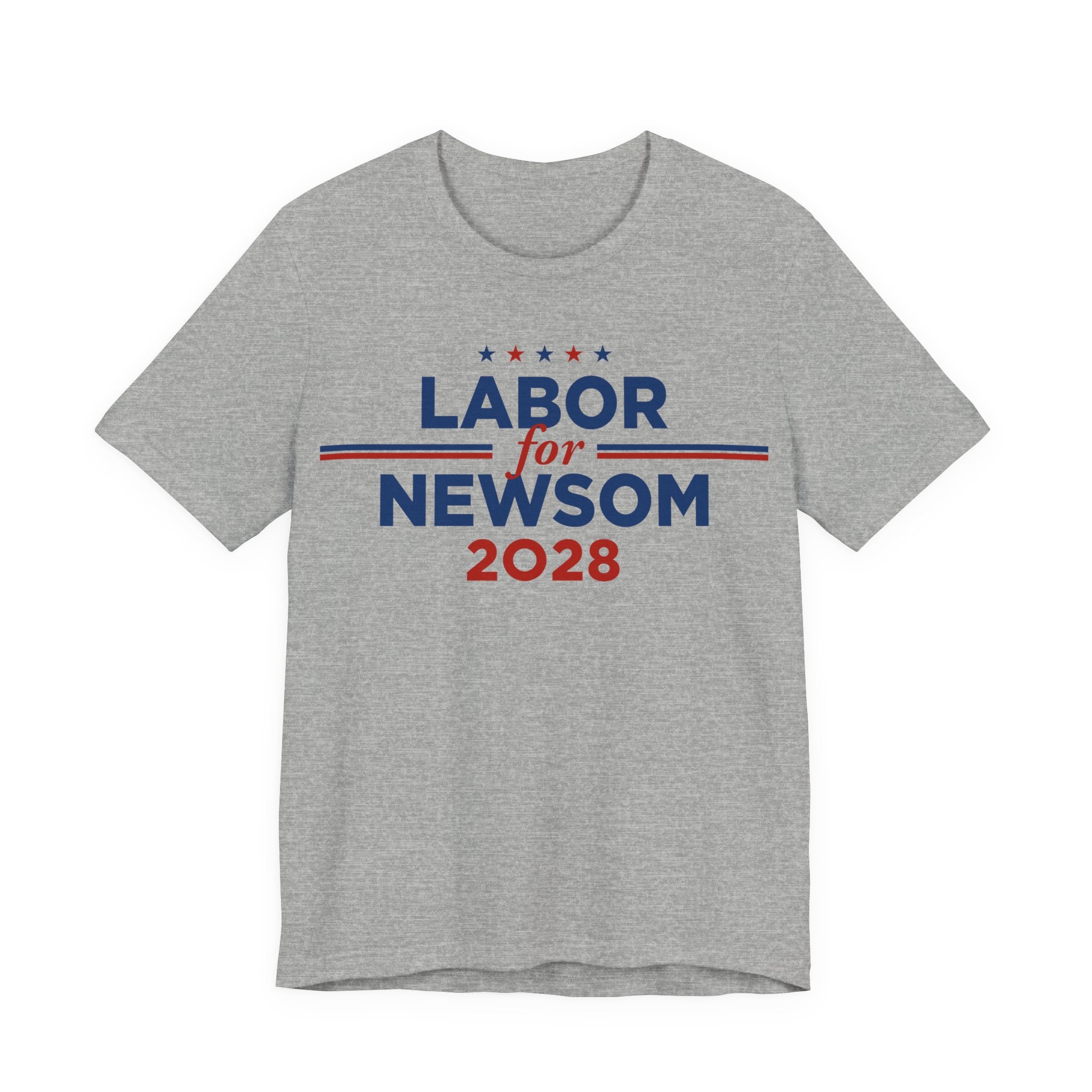 Labor for Gavin Newsom for President Campaign T-Shirt 2028