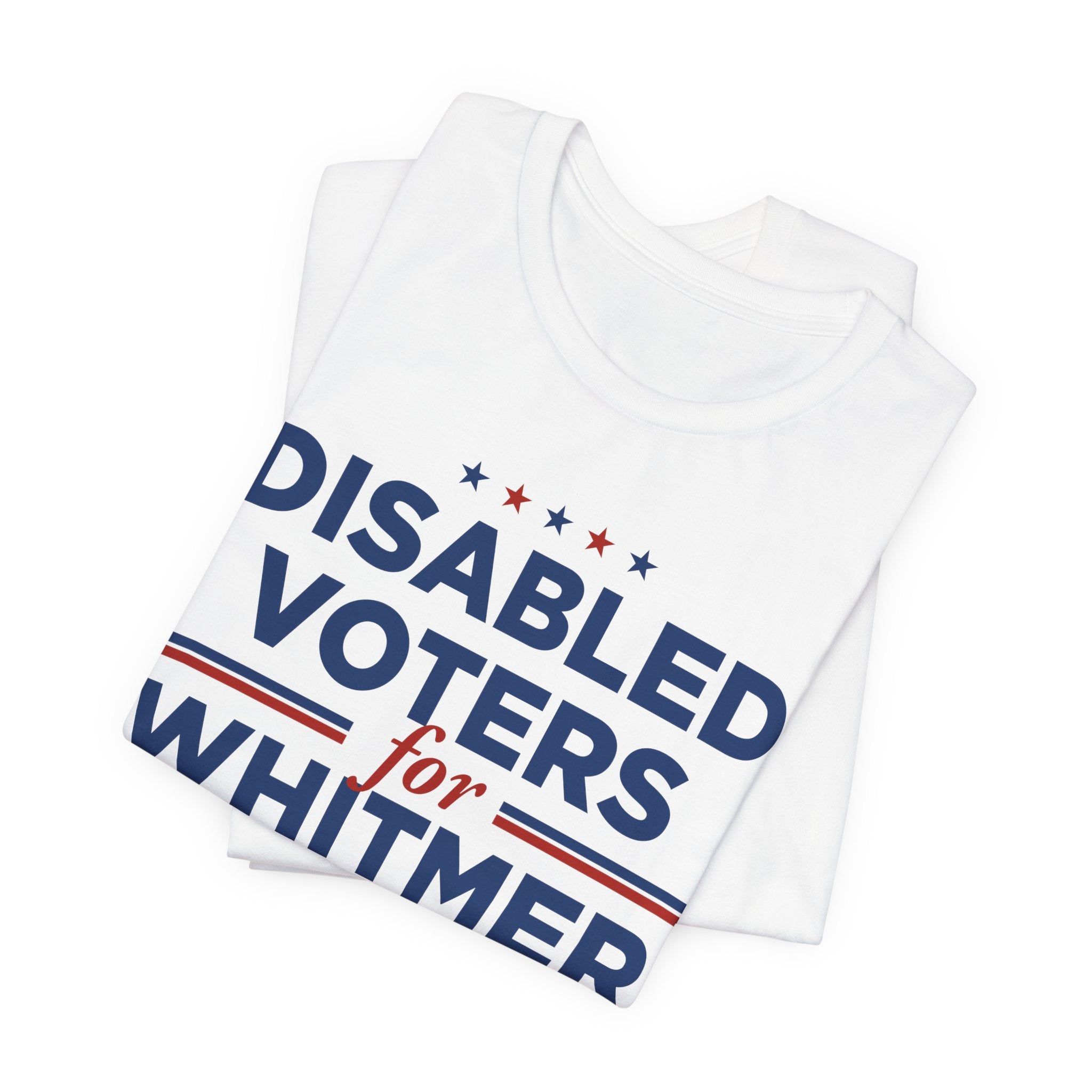 Disabled Voters for Gretchen Whitmer for President Campaign T-Shirt 2028