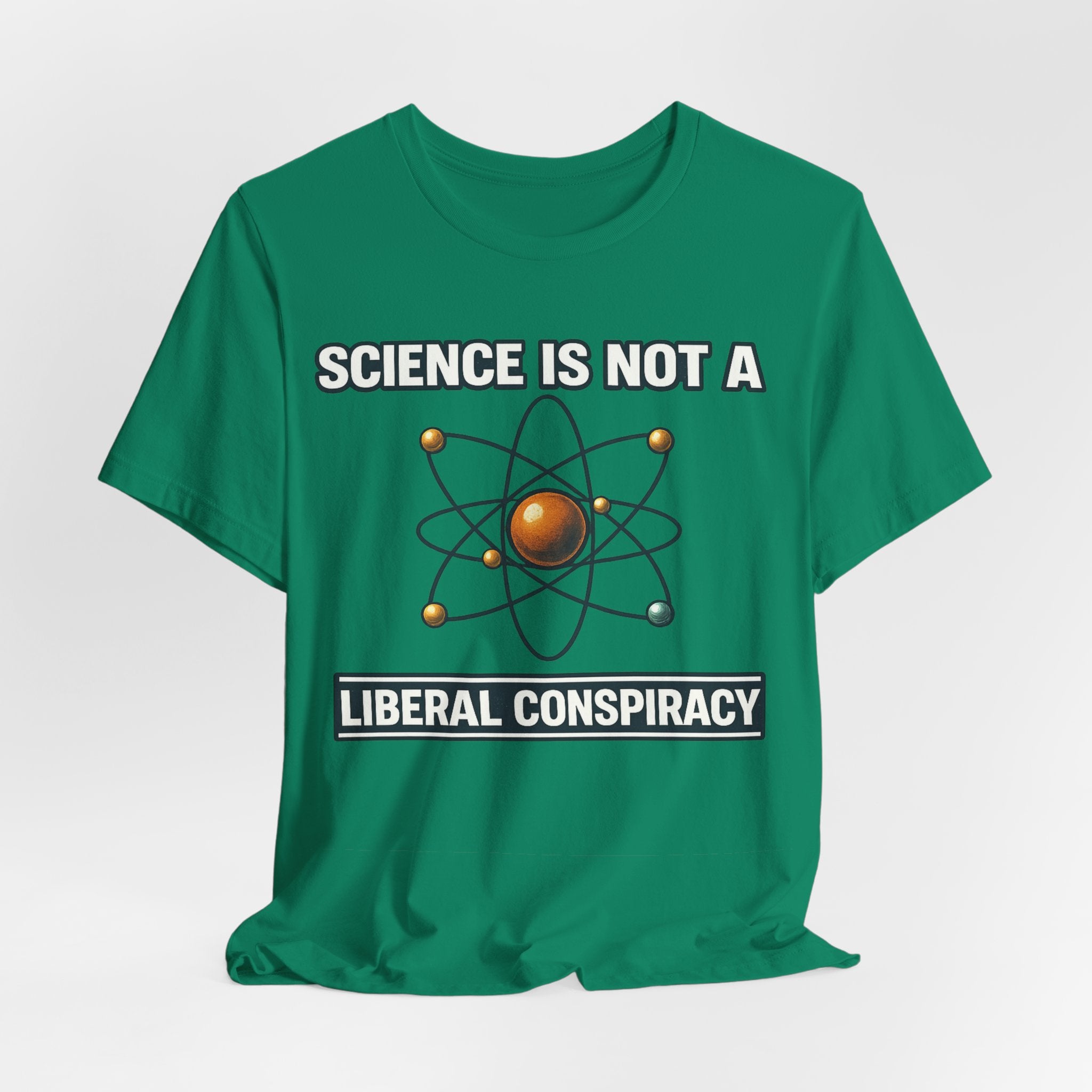 Science is Not a Liberal Conspiracy T-Shirt