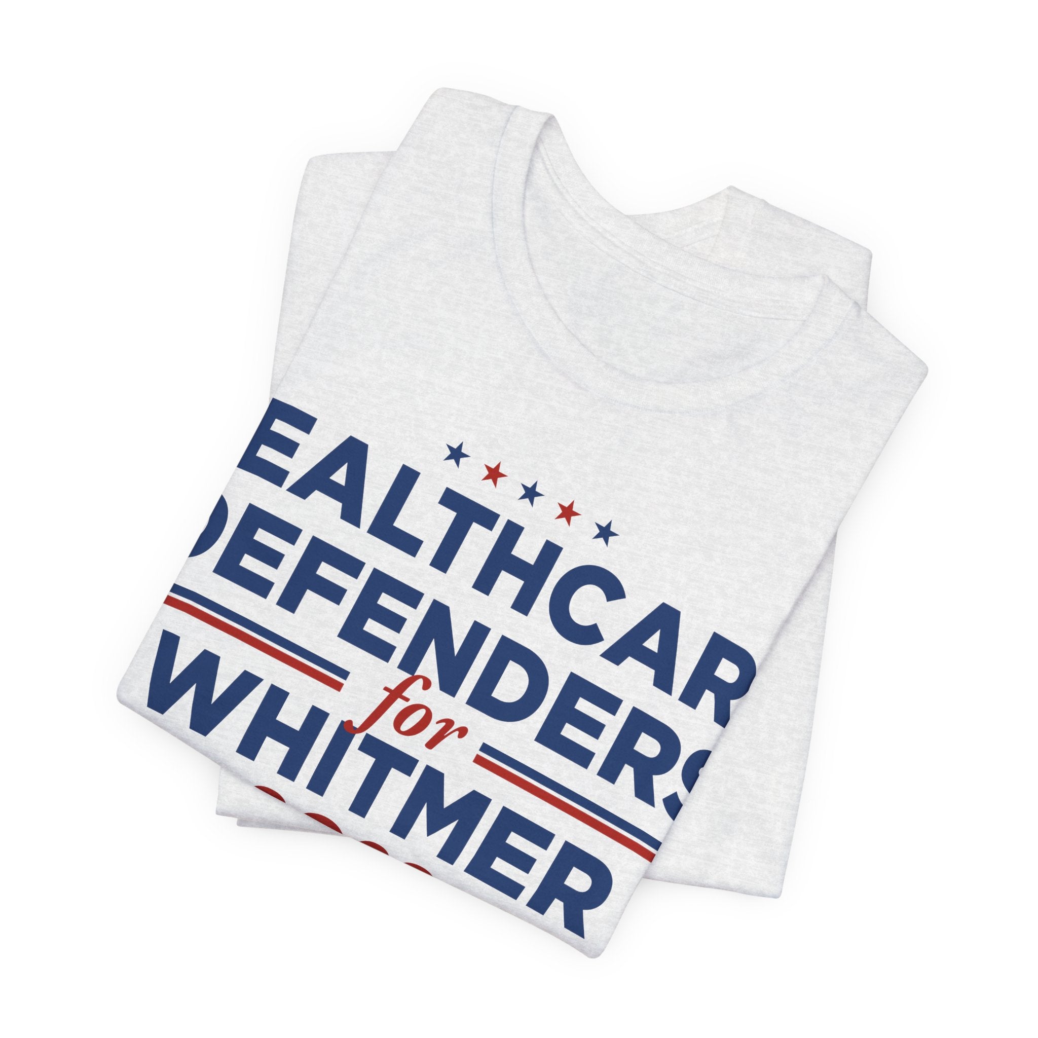 Healthcare Defenders for Gretchen Whitmer for President Campaign T-Shirt 2028