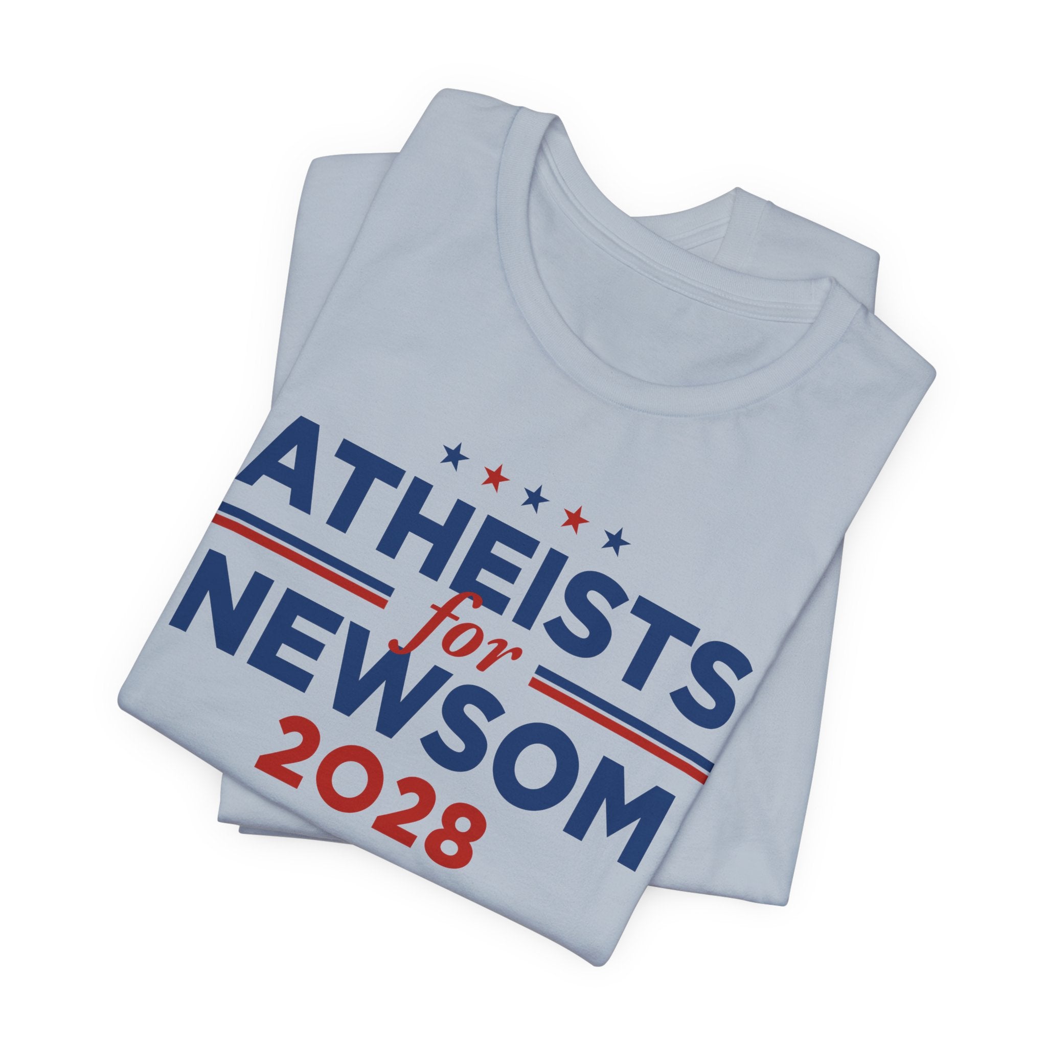 Atheists for Gavin Newsom for President Campaign T-Shirt 2028
