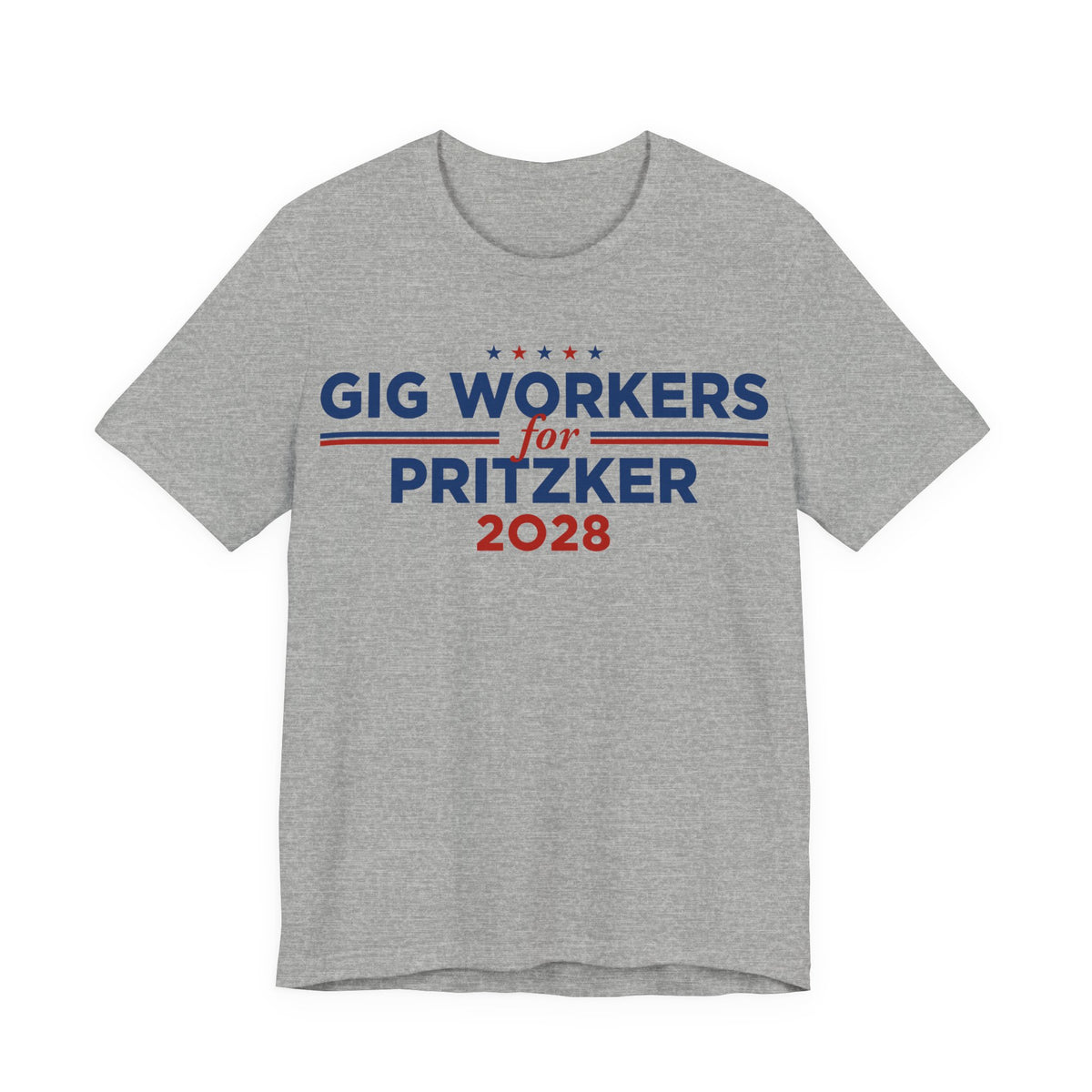 Gig Workers for J.B. Pritzker for President Campaign T-Shirt 2028