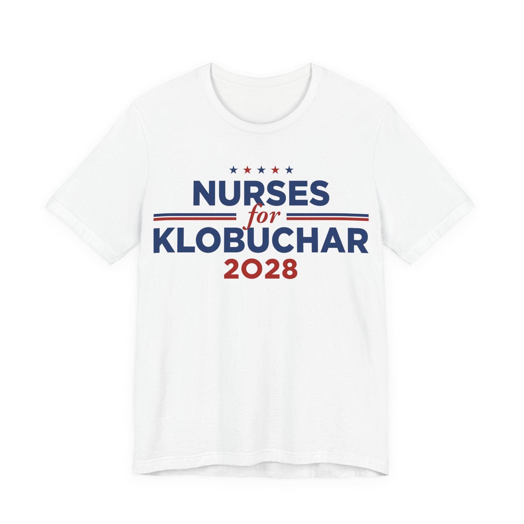 Nurses for Amy Klobuchar for President Campaign T-Shirt 2028