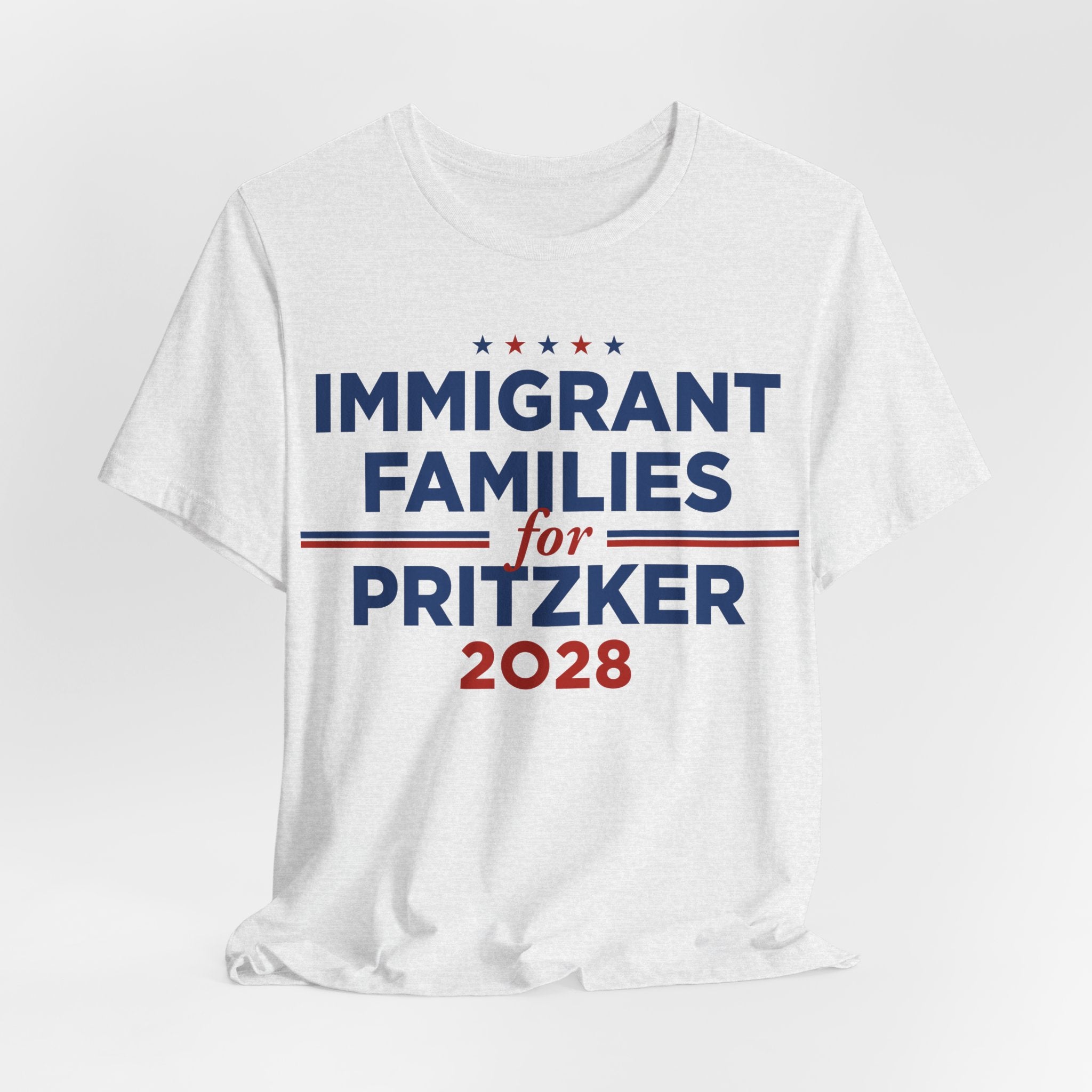 Immigrant Families for J.B. Pritzker for President Campaign T-Shirt 2028