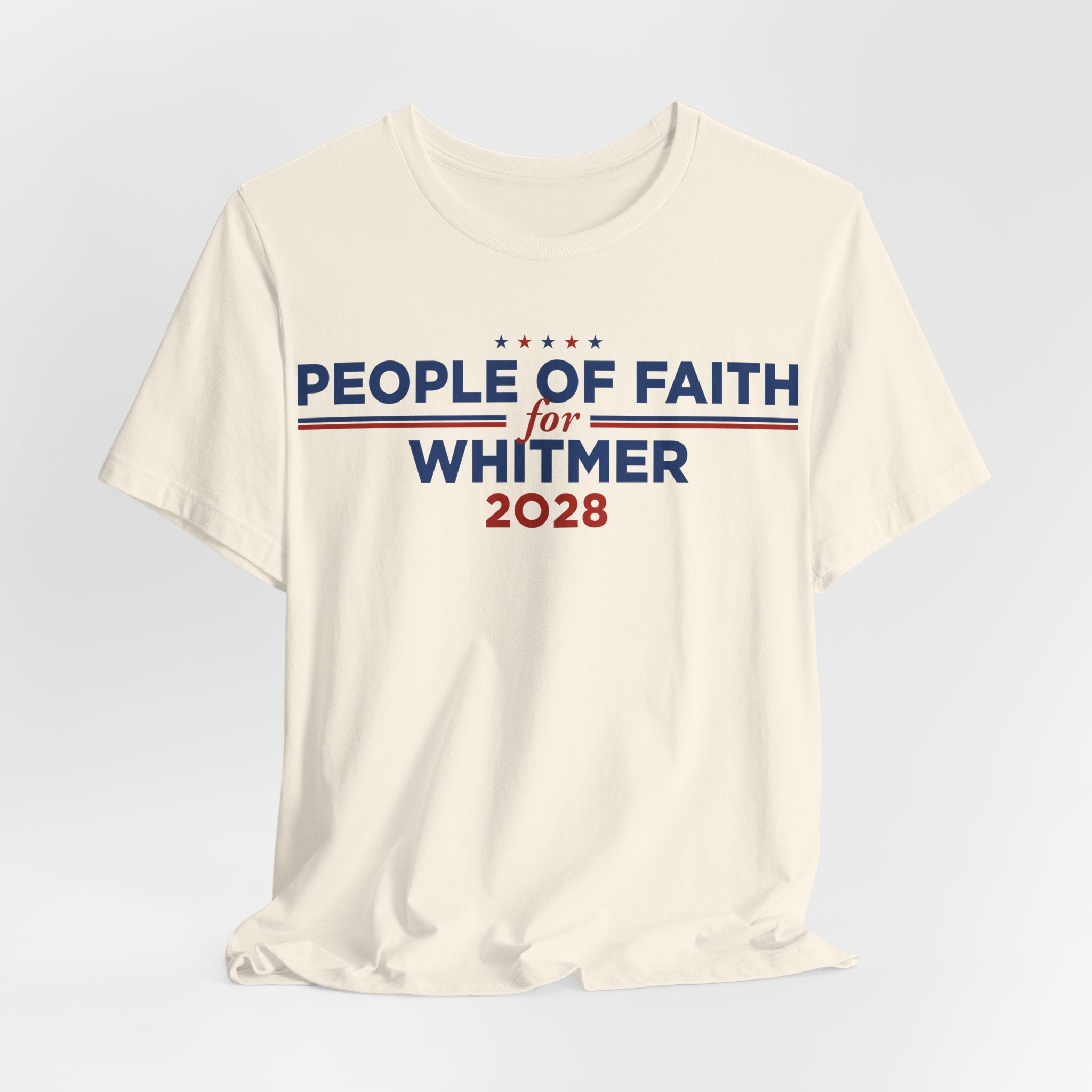 People of Faith for Gretchen Whitmer for President Campaign T-Shirt 2028