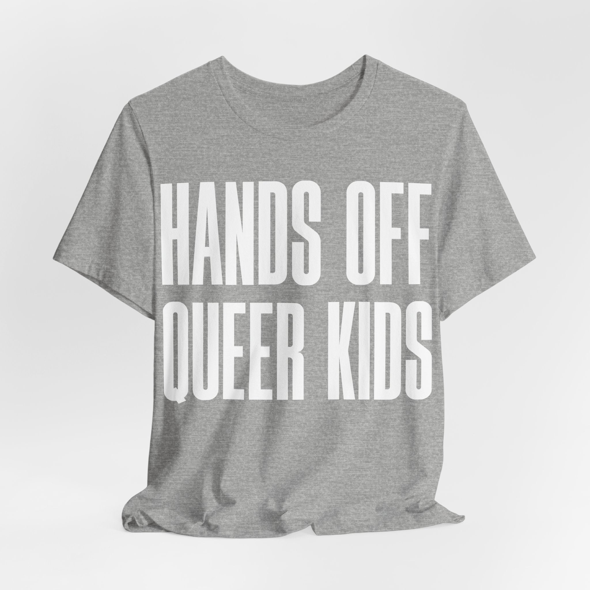 Hands Off Queer Kids T-Shirt | LGBTQ+ Ally Protest Tee | Protect Queer & Trans Kids Graphic Shirt