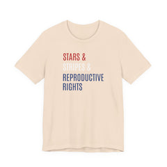 Stars, Stripes, Reproductive Rights Unisex T-Shirt - Red White Blue Patriotic Shirt - Pro-Choice - Women's Rights