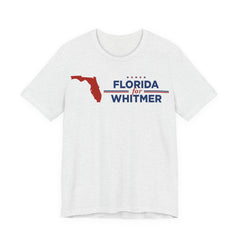 Florida for Gretchen Whitmer for President Campaign T-Shirt 2028