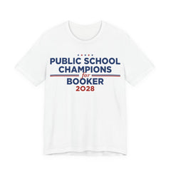 Public School Champions for Cory Booker for President Campaign T-Shirt 2028