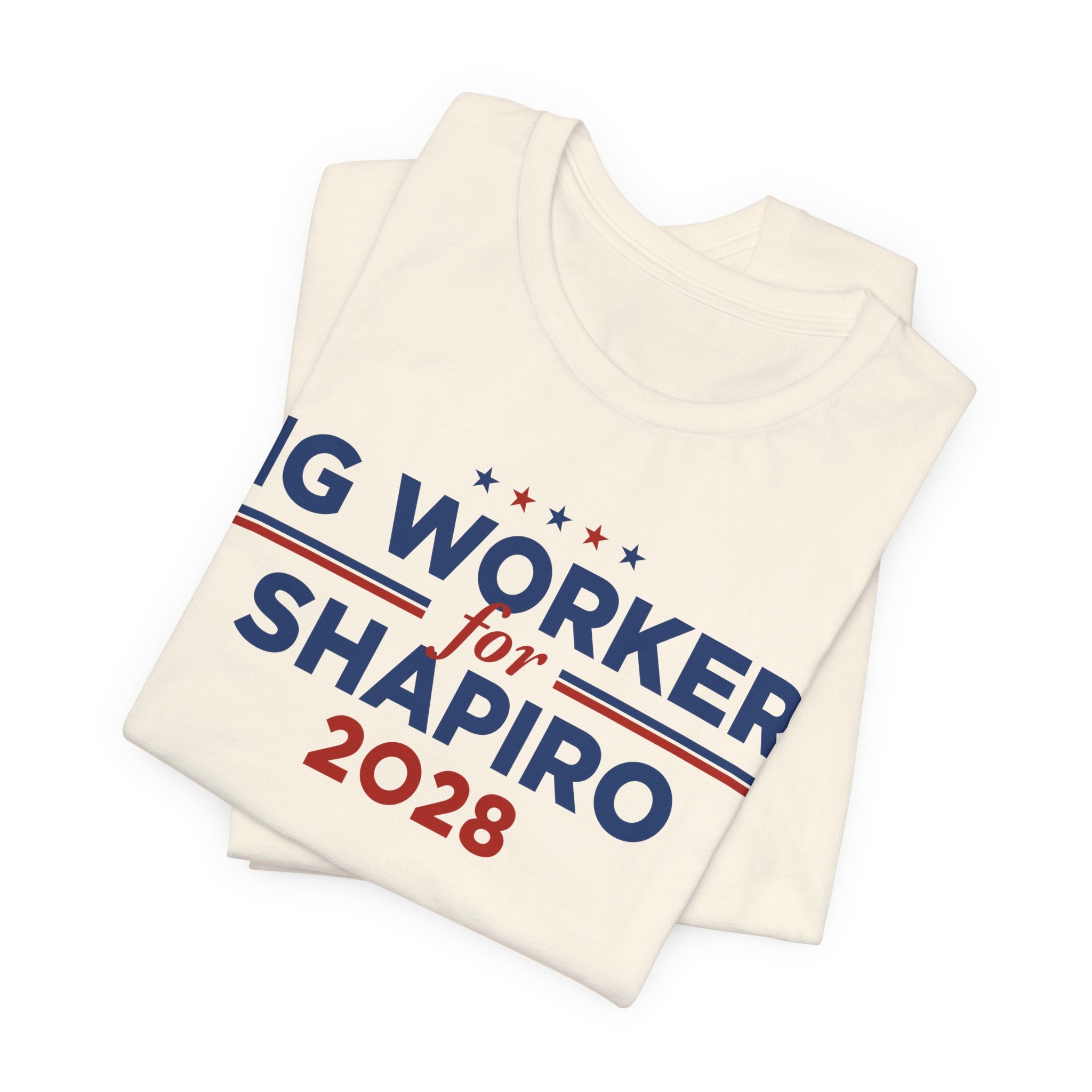 Gig Workers for Josh Shapiro for President Campaign T-Shirt 2028
