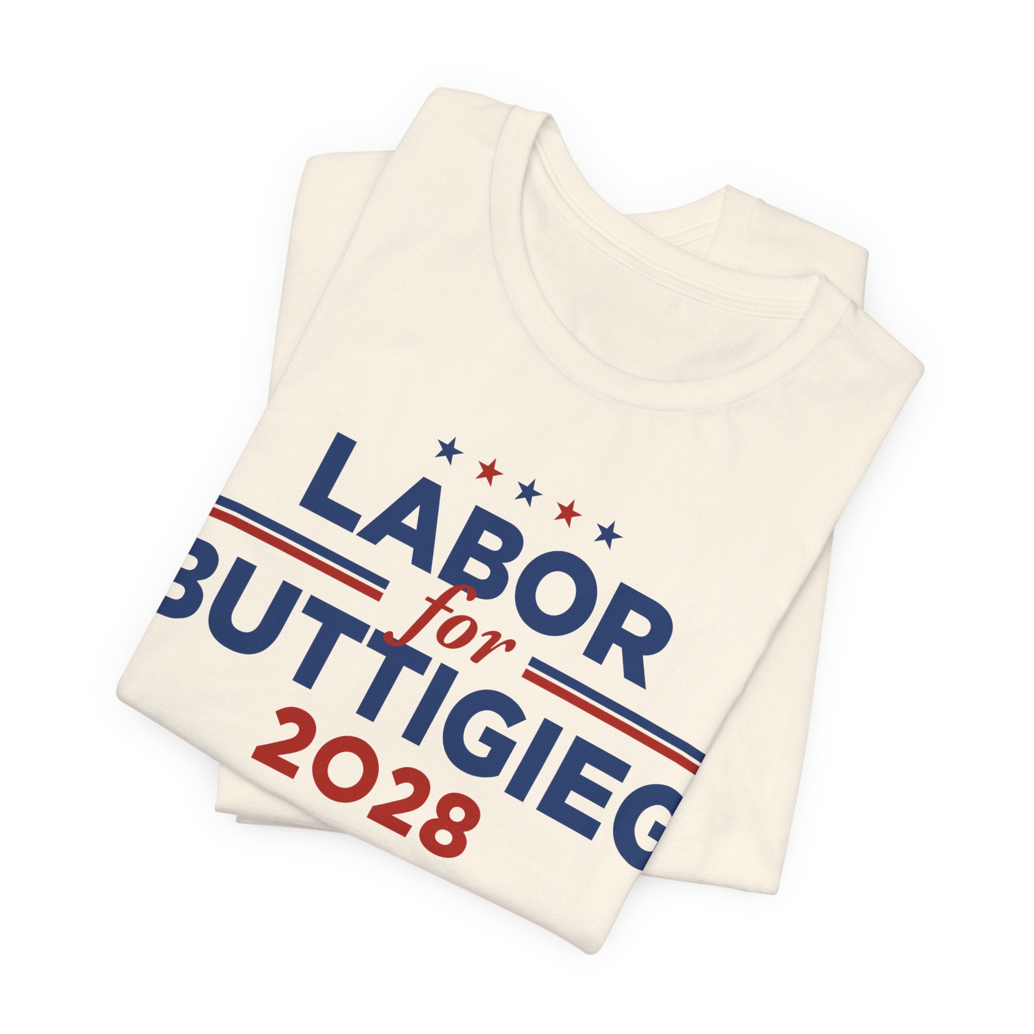 Labor for Pete Buttigieg for President Campaign T-Shirt 2028