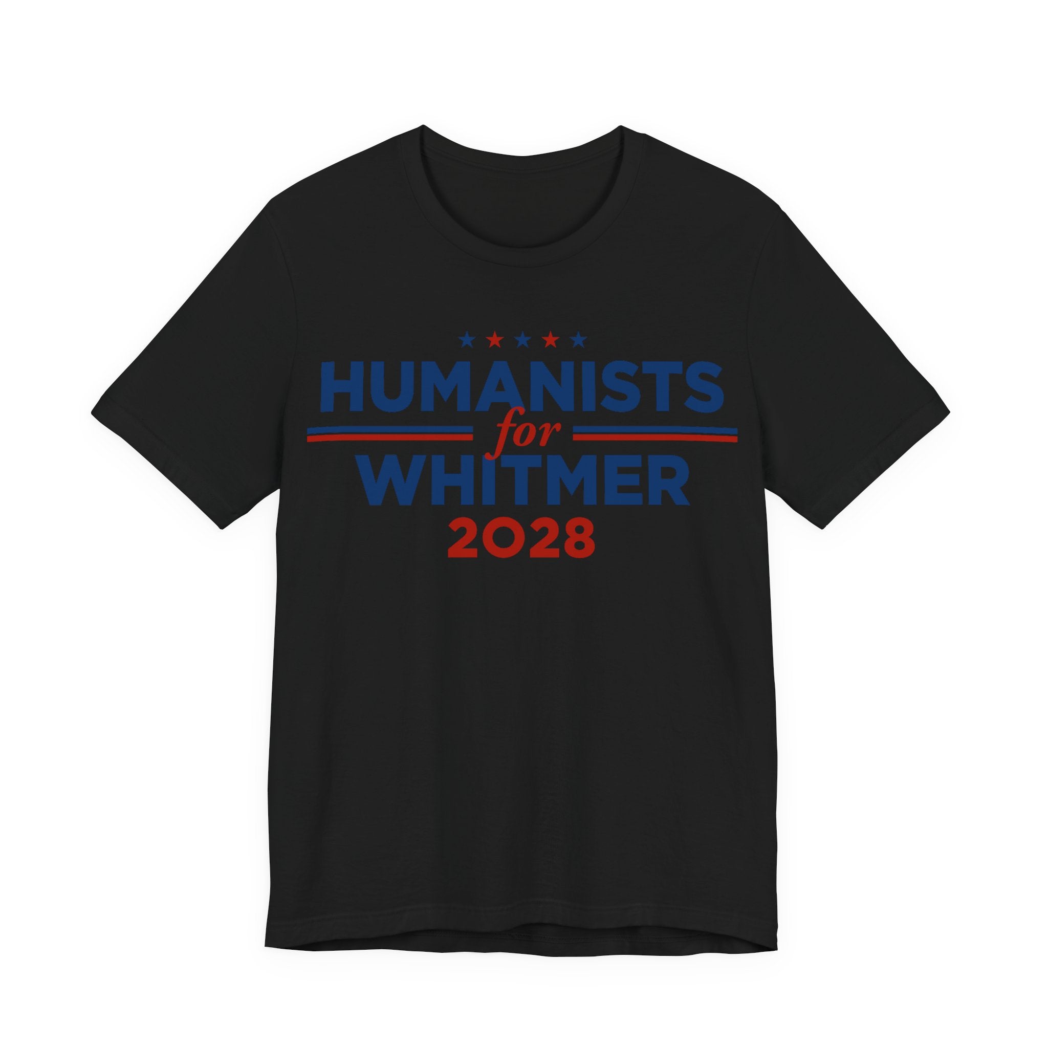 Humanists for Gretchen Whitmer for President Campaign T-Shirt 2028