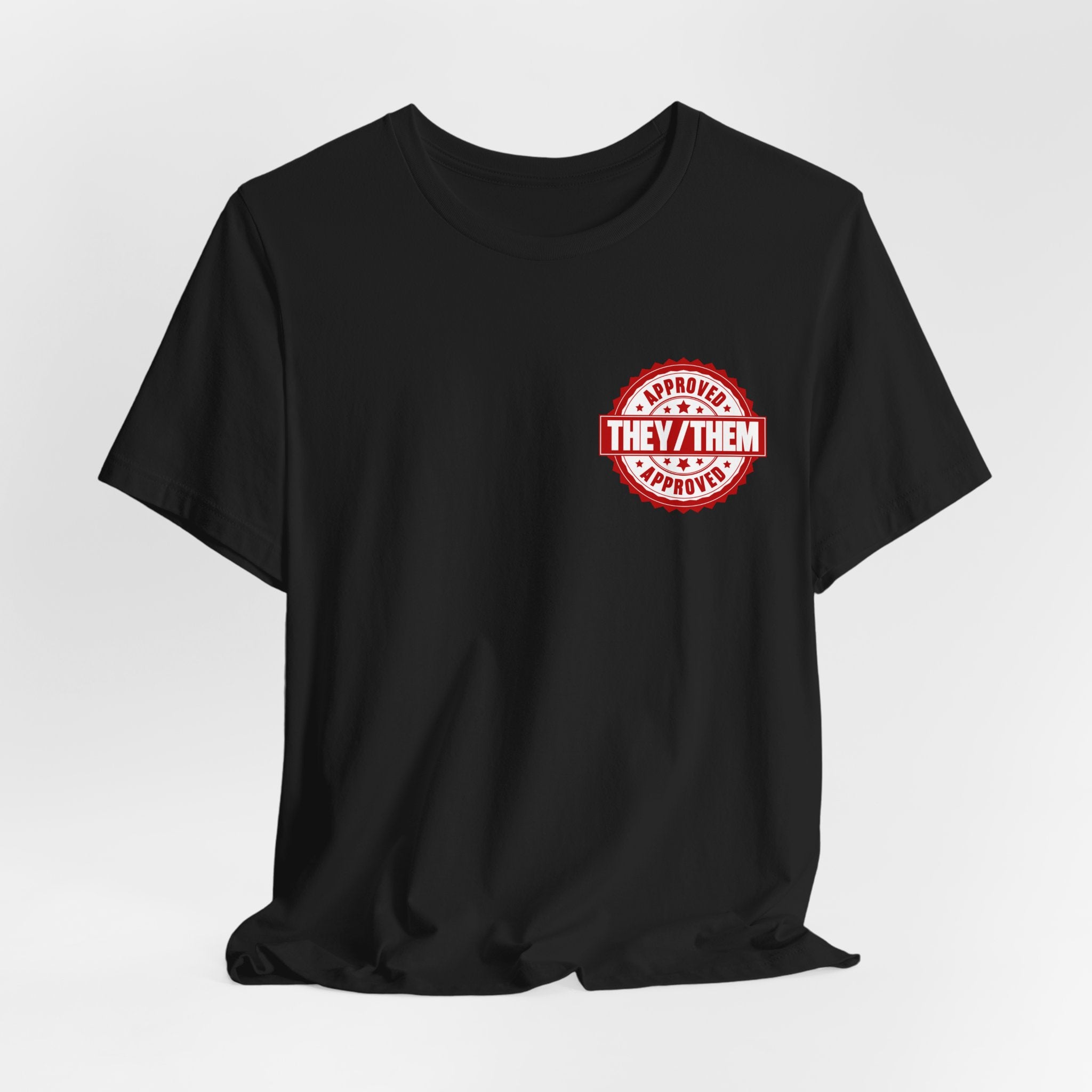 They/Them Approved Stamp T-Shirt | Bella+Canvas 3001 Pronoun Graphic Tee