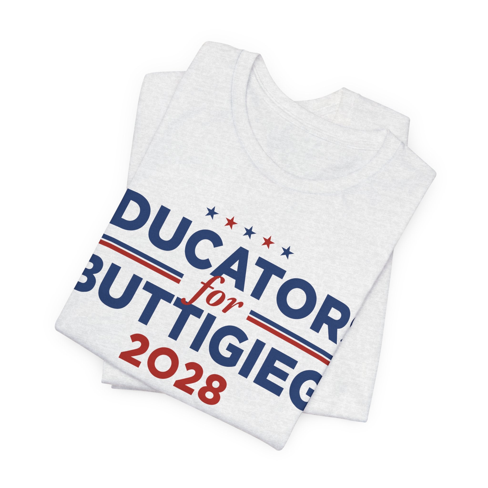 Educators for Pete Buttigieg for President Campaign T-Shirt 2028