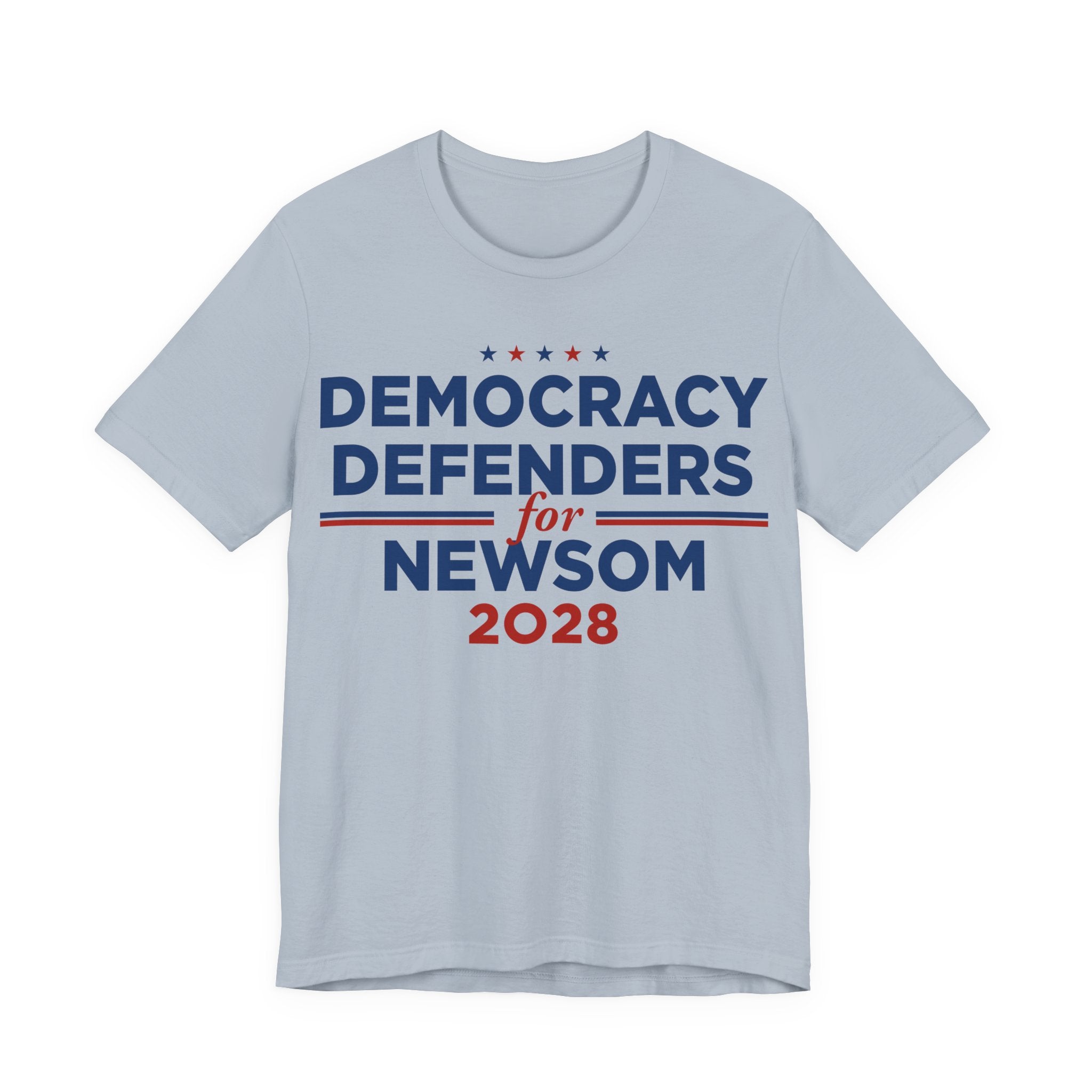 Democracy Defenders for Gavin Newsom for President Campaign T-Shirt 2028