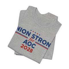 Union Strong for AOC for President Campaign T-Shirt 2028