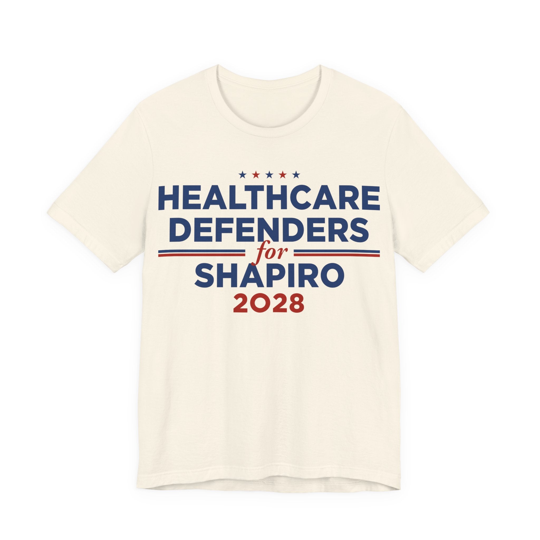 Healthcare Defenders for Josh Shapiro for President Campaign T-Shirt 2028