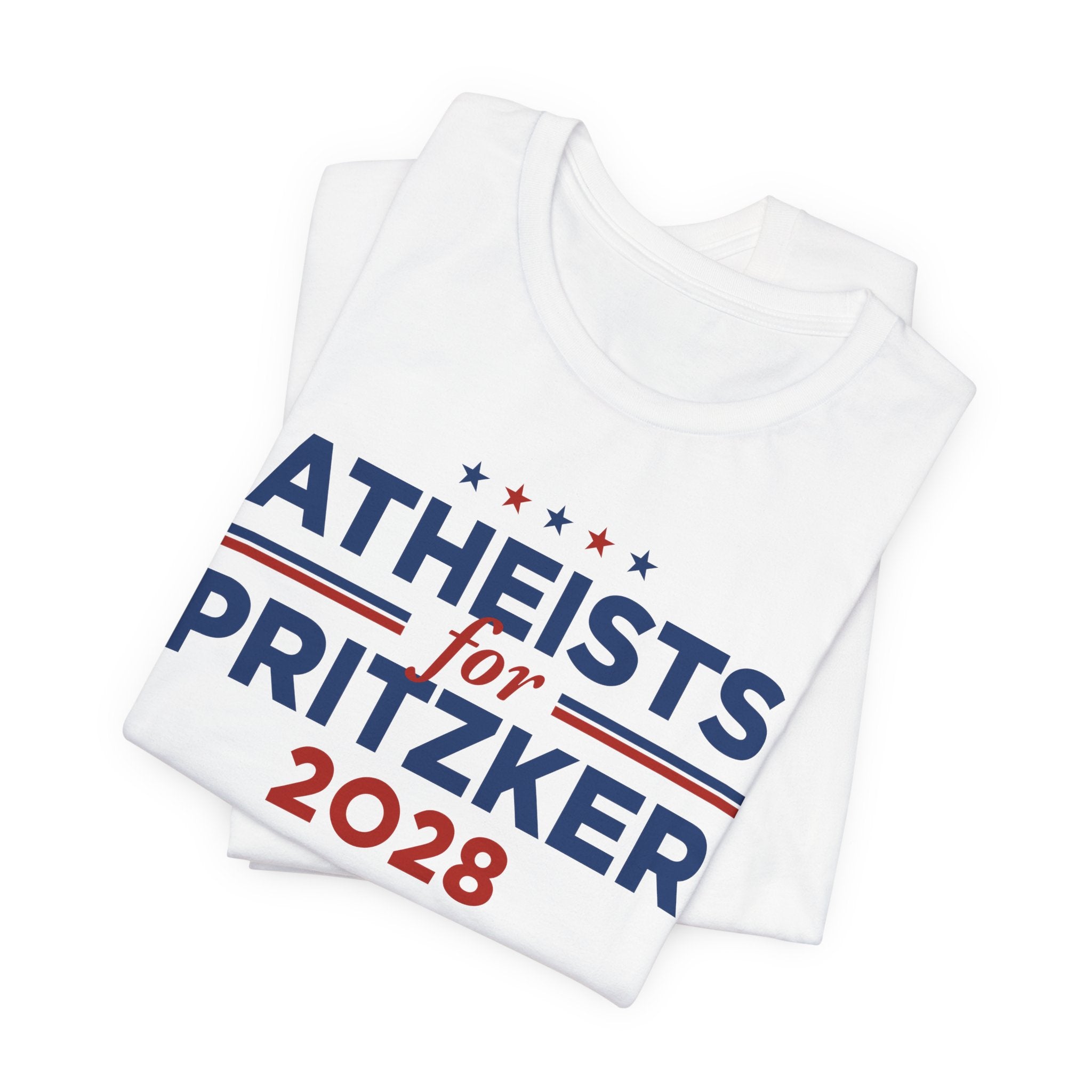 Atheists for J.B. Pritzker for President Campaign T-Shirt 2028