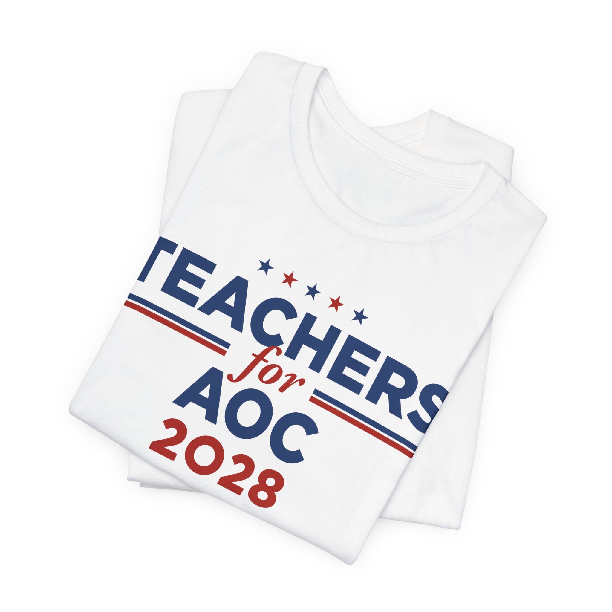 Teachers for AOC for President Campaign T-Shirt 2028