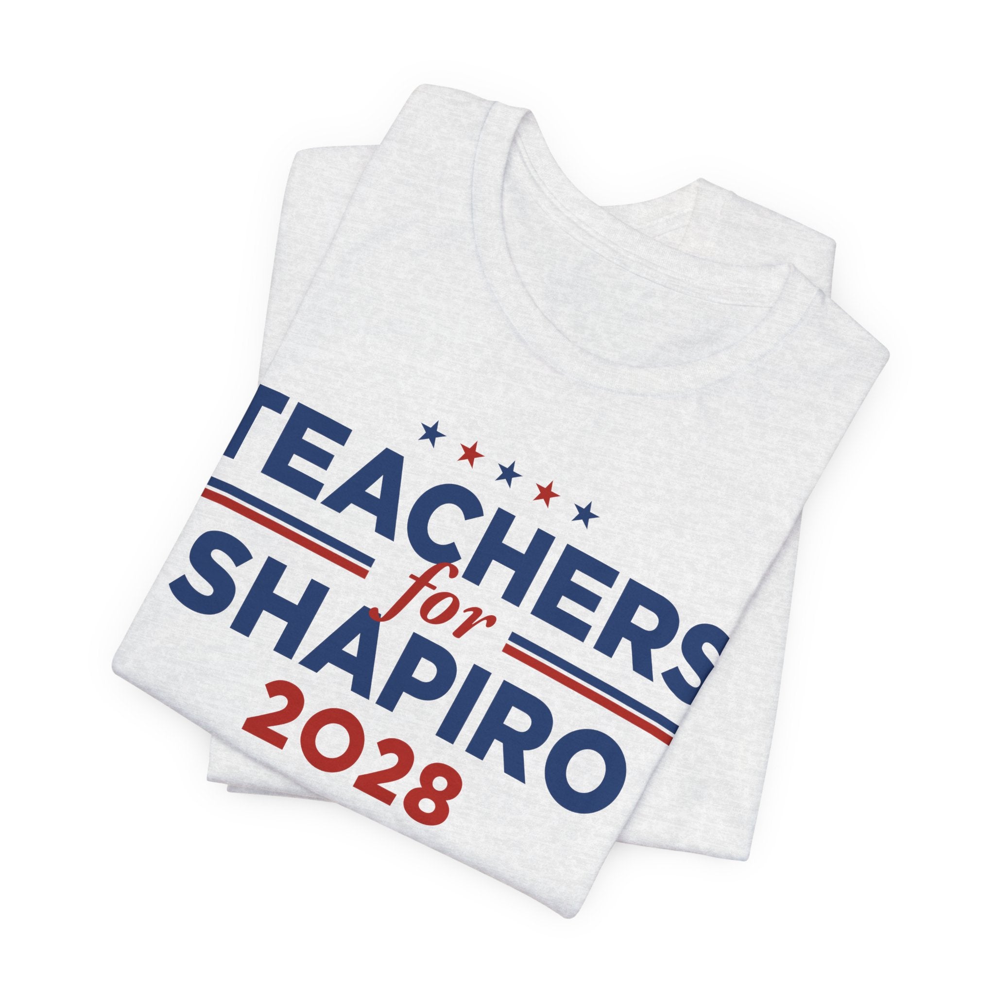 Teachers for Josh Shapiro for President Campaign T-Shirt 2028