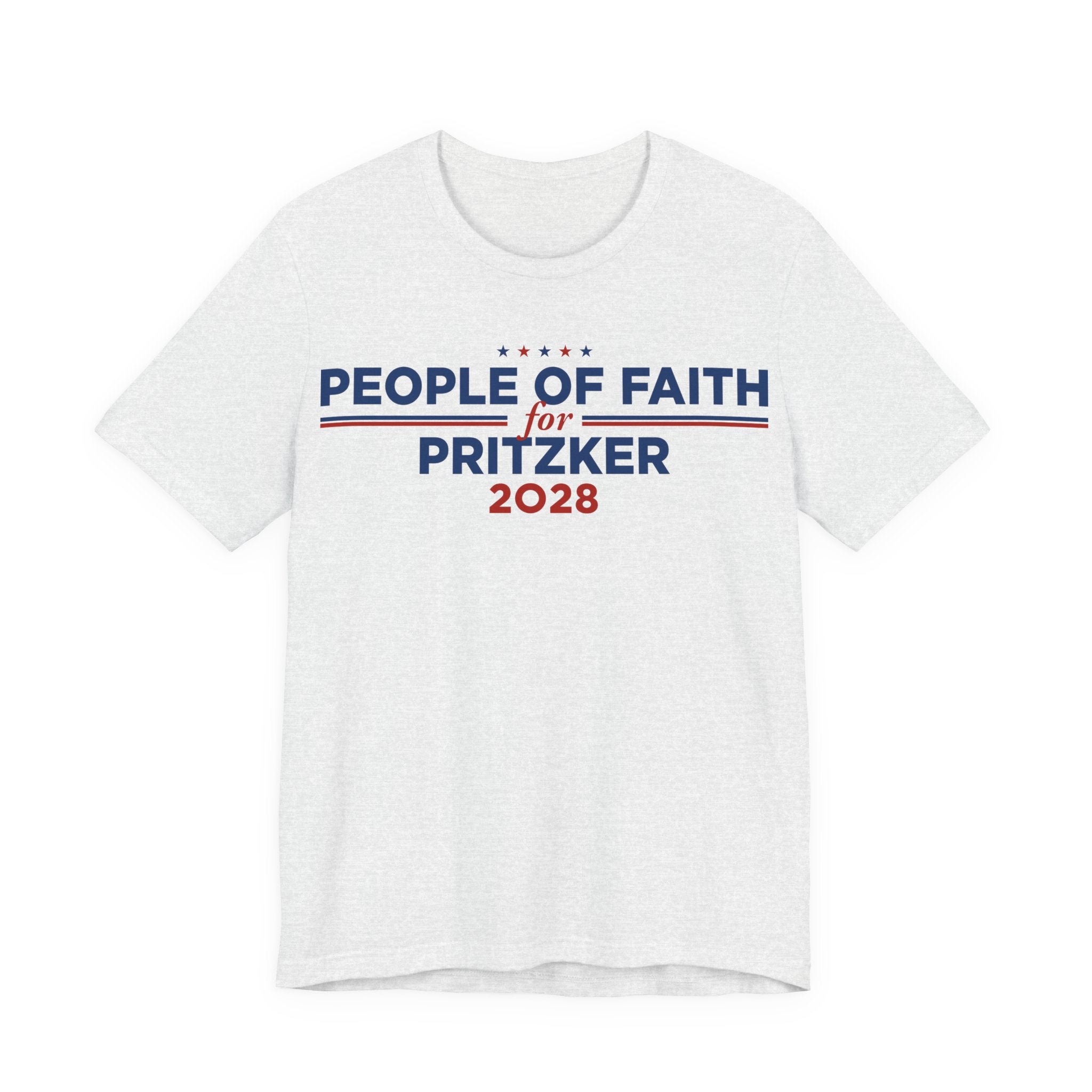 People of Faith for J.B. Pritzker for President Campaign T-Shirt 2028