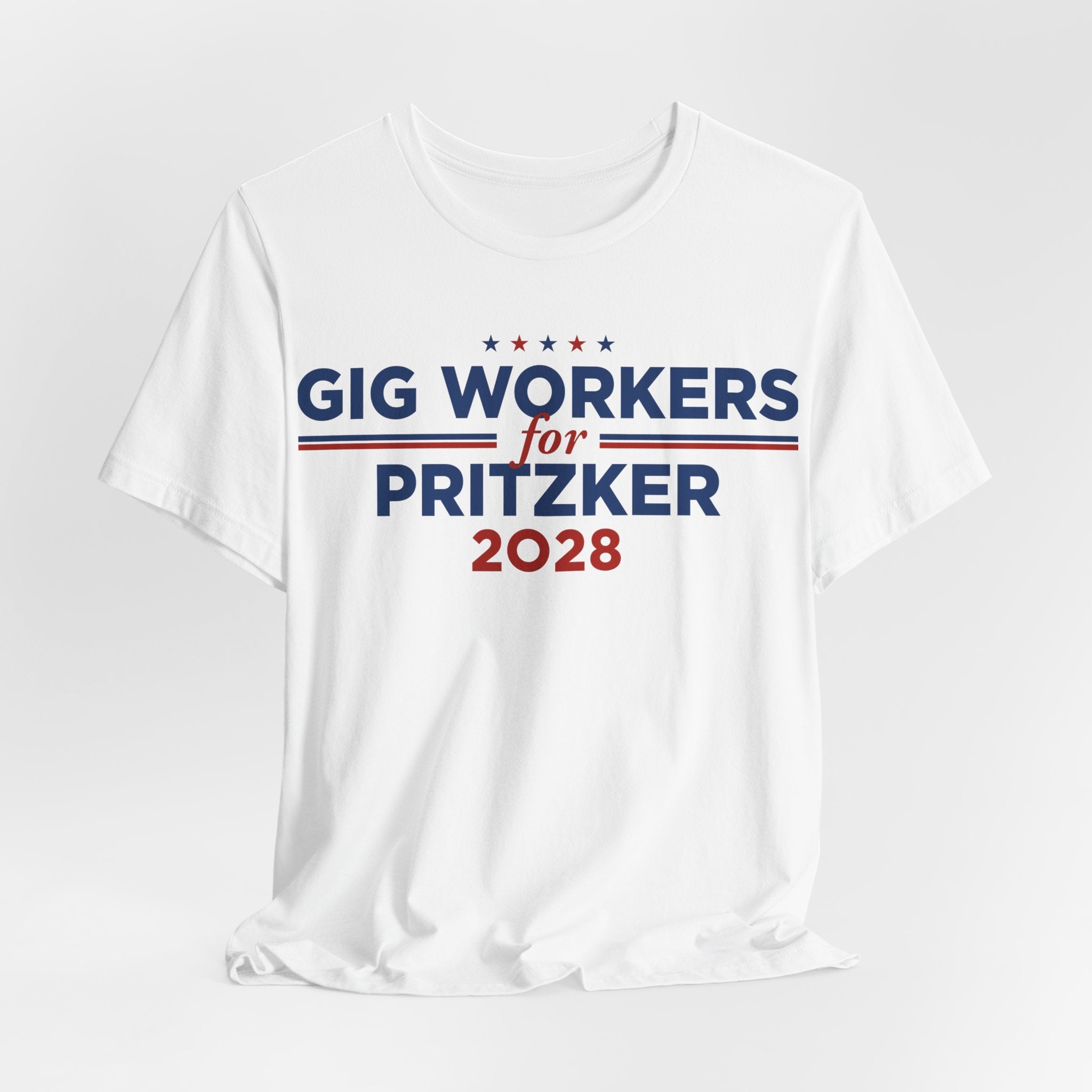 Gig Workers for J.B. Pritzker for President Campaign T-Shirt 2028