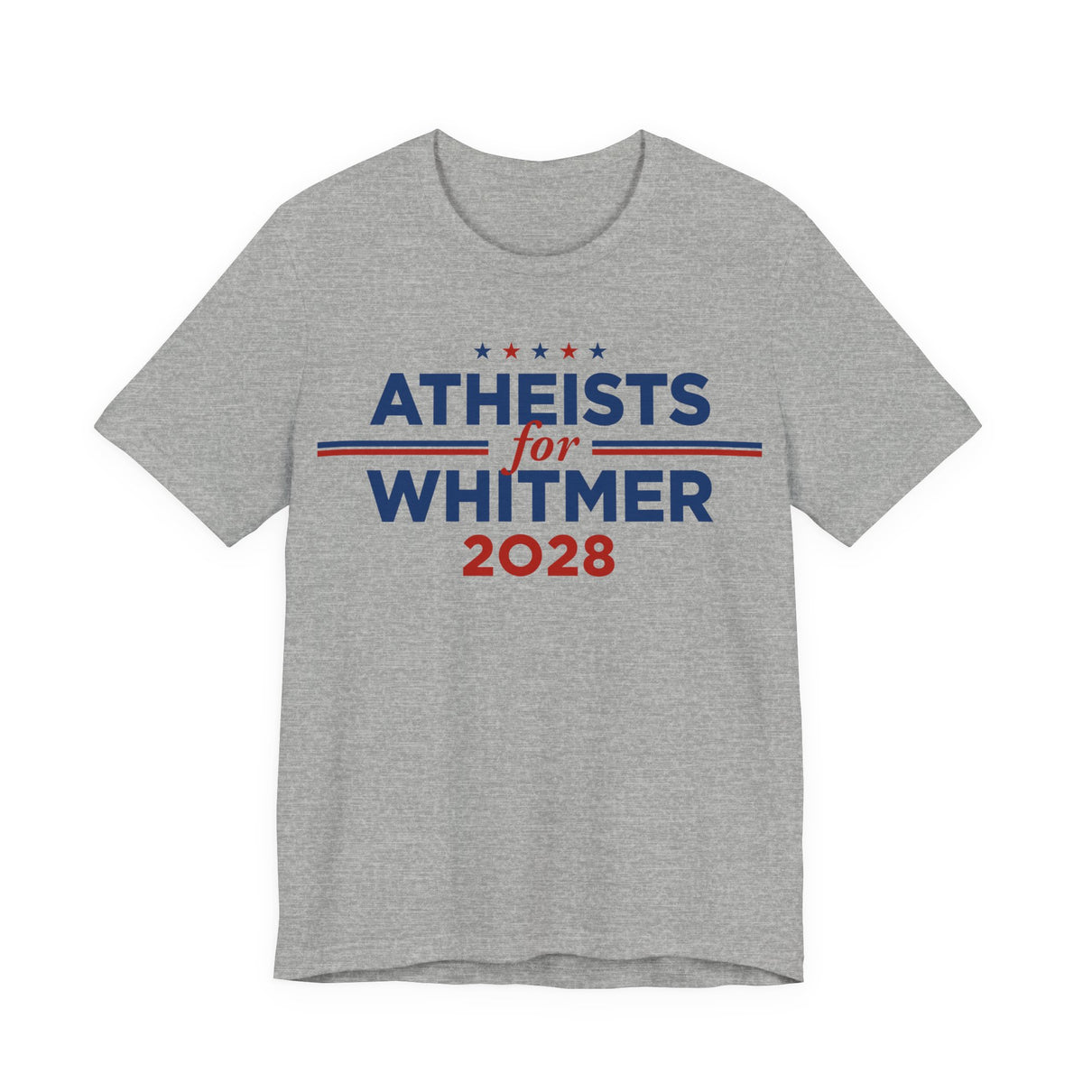 Atheists for Gretchen Whitmer for President Campaign T-Shirt 2028