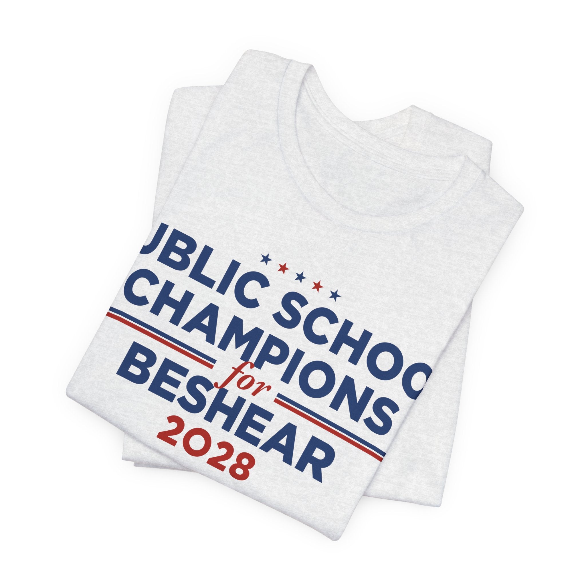 Public School Champions for Andy Beshear for President Campaign T-Shirt 2028