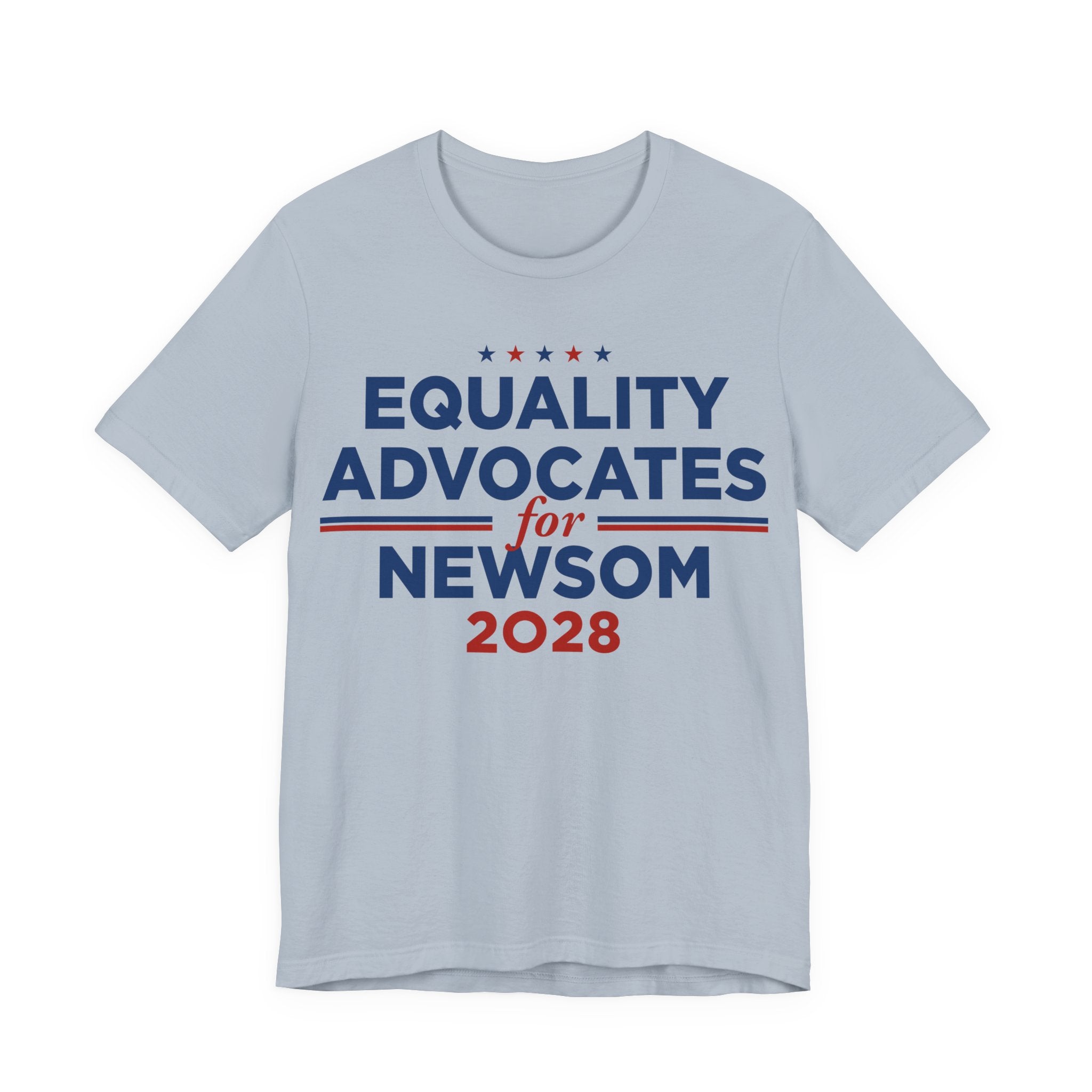 Equality Advocates for Gavin Newsom for President Campaign T-Shirt 2028