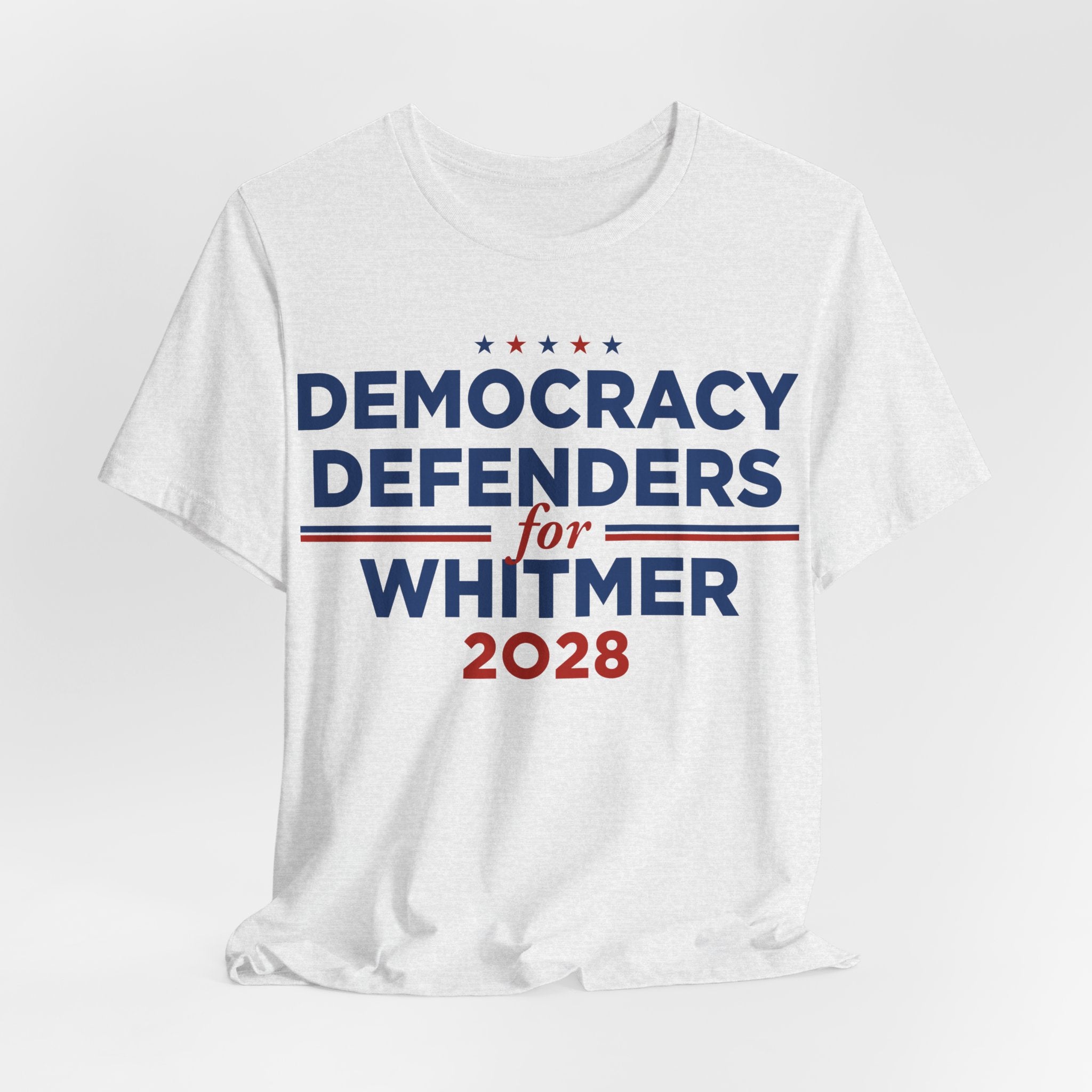 Democracy Defenders for Gretchen Whitmer for President Campaign T-Shirt 2028