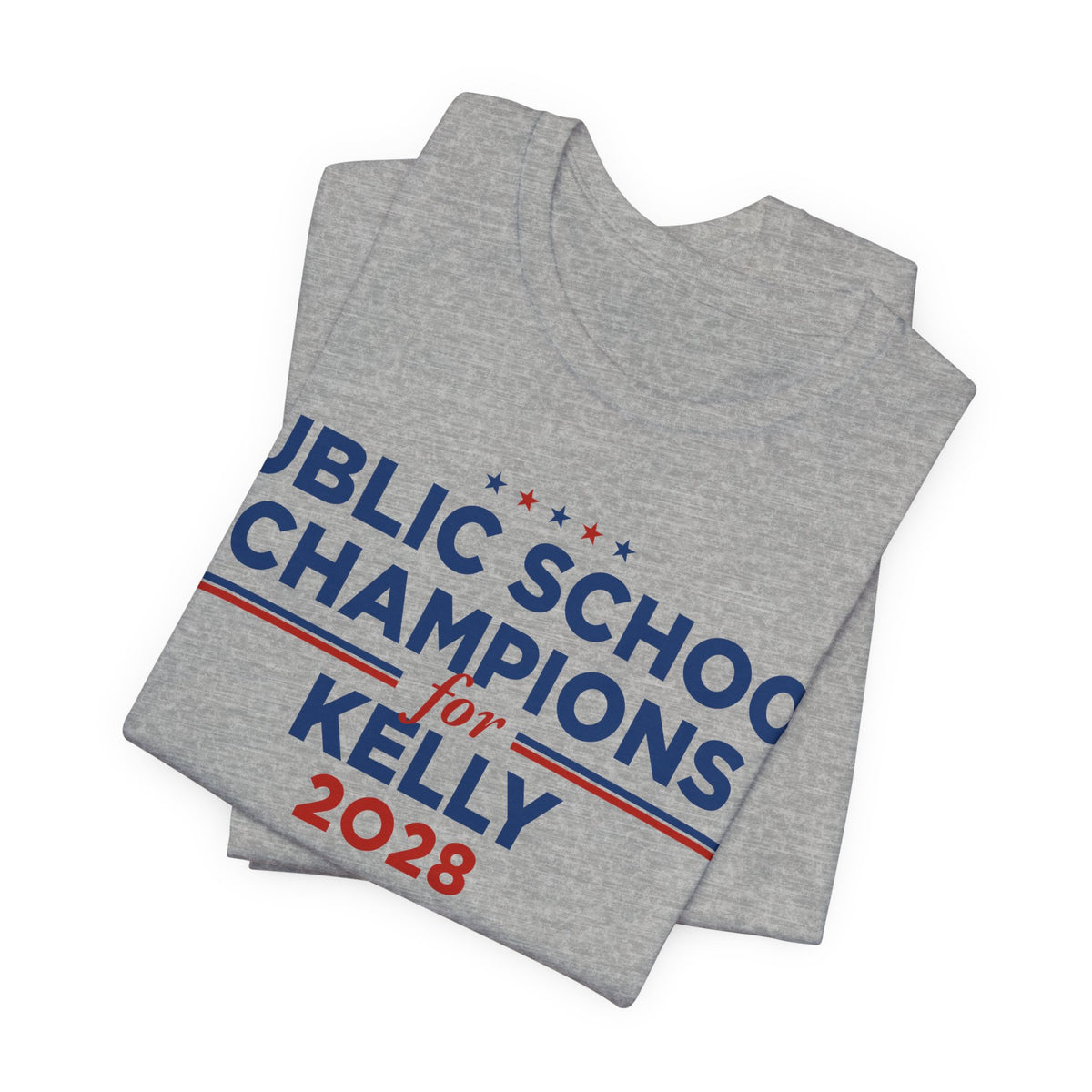 Public School Champions for Mark Kelly for President Campaign T-Shirt 2028